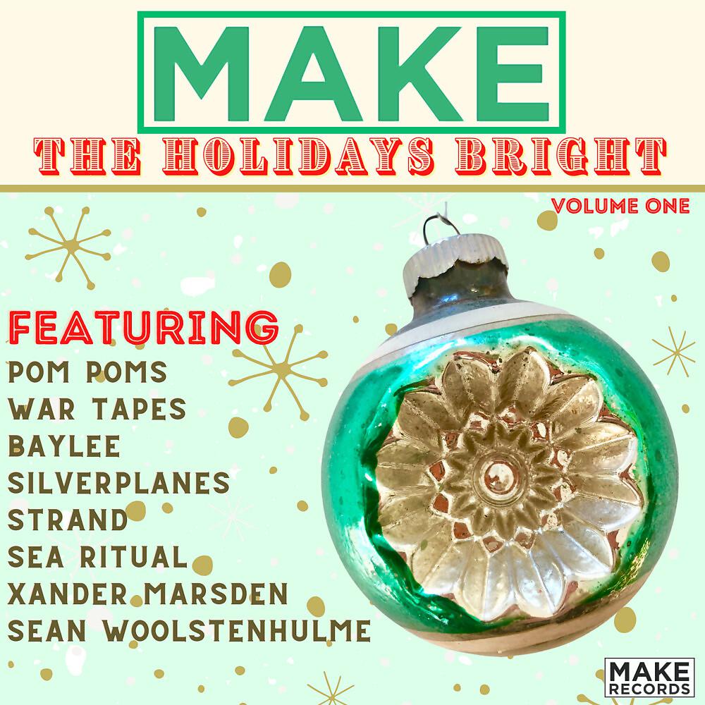 Постер альбома MAKE The Holidays Bright, Vol. 1