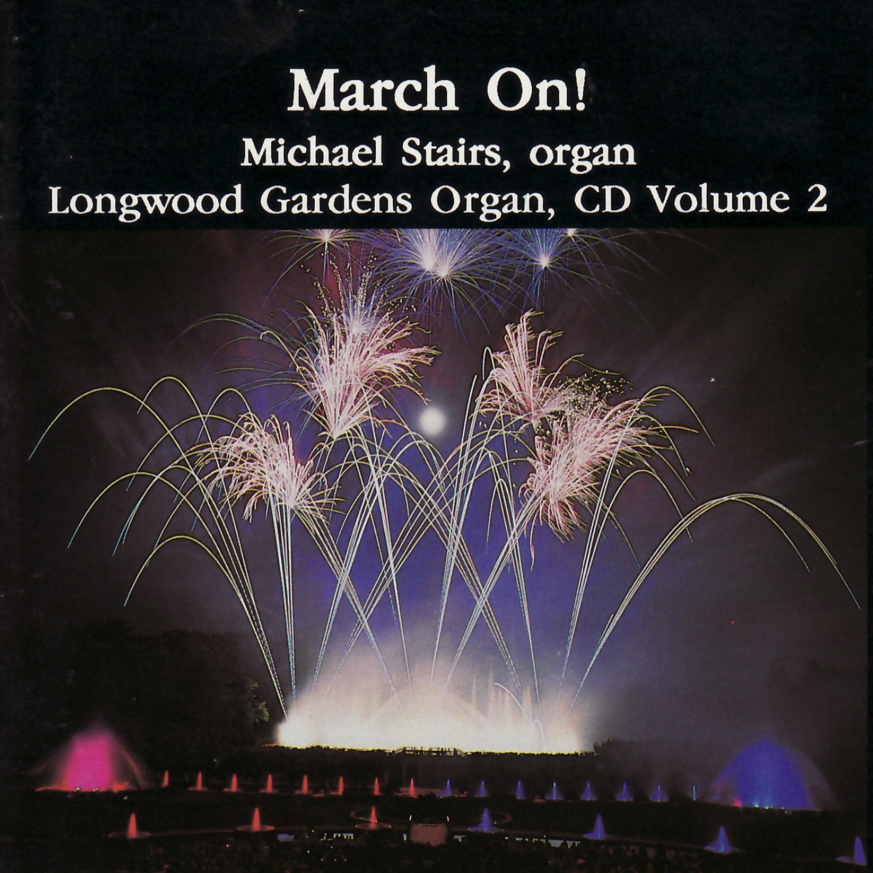 Постер альбома March On! Longwood Gardens Organ Vol. 2