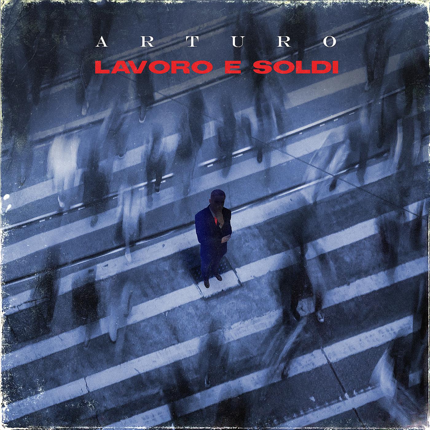 Постер альбома Lavoro e Soldi