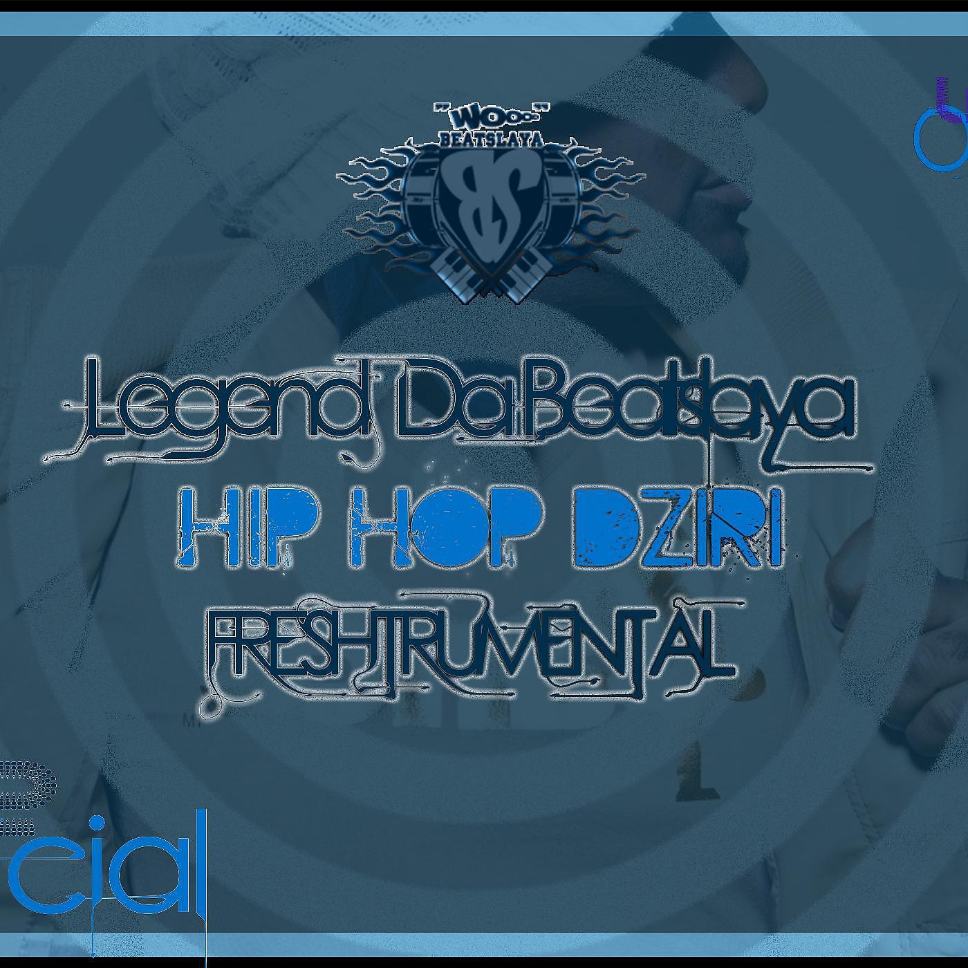 Постер альбома Beatslaya Official Hip Hop Dziri (Freshtrumental)