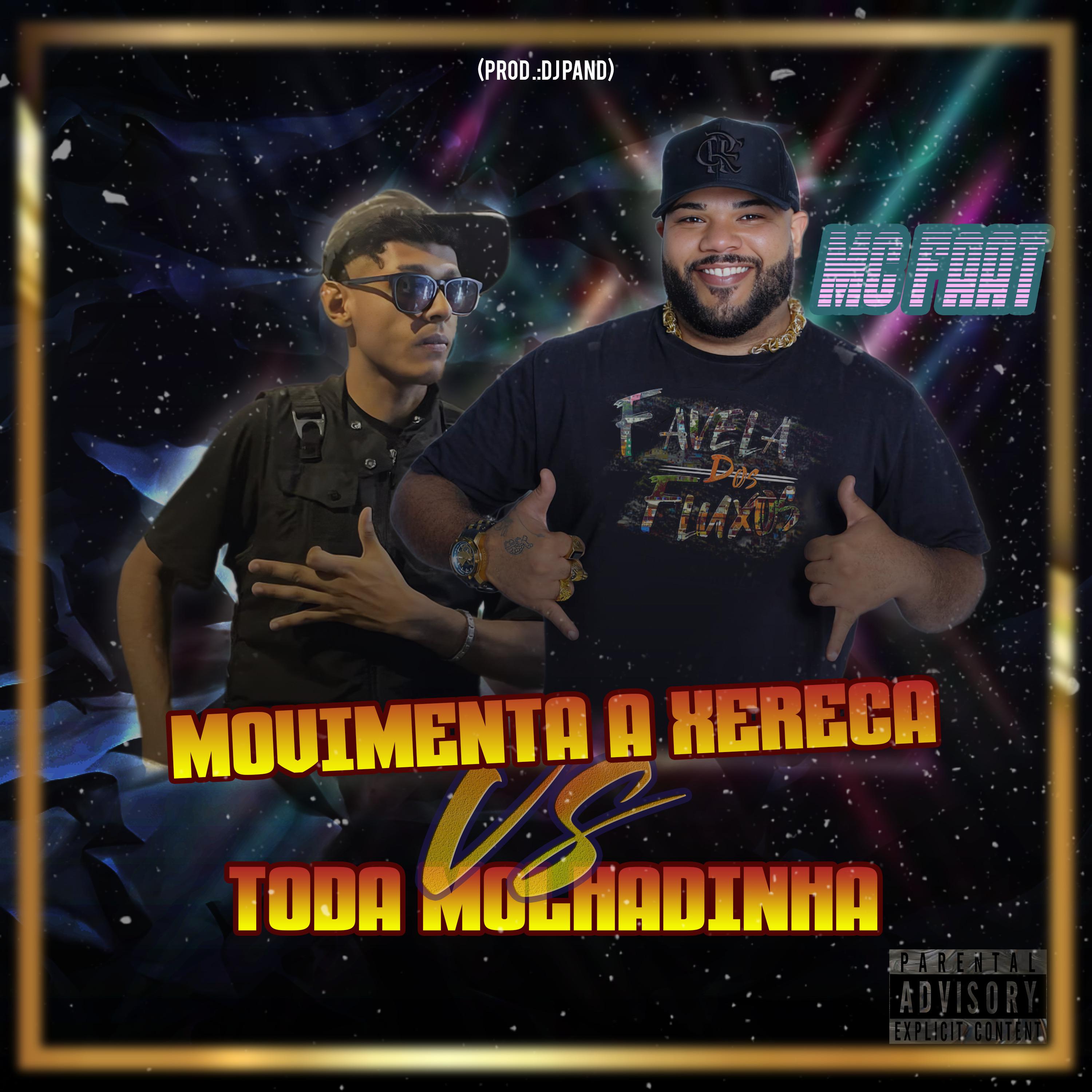 Постер альбома Movimenta a Xereca Vs Toda Molhadinha