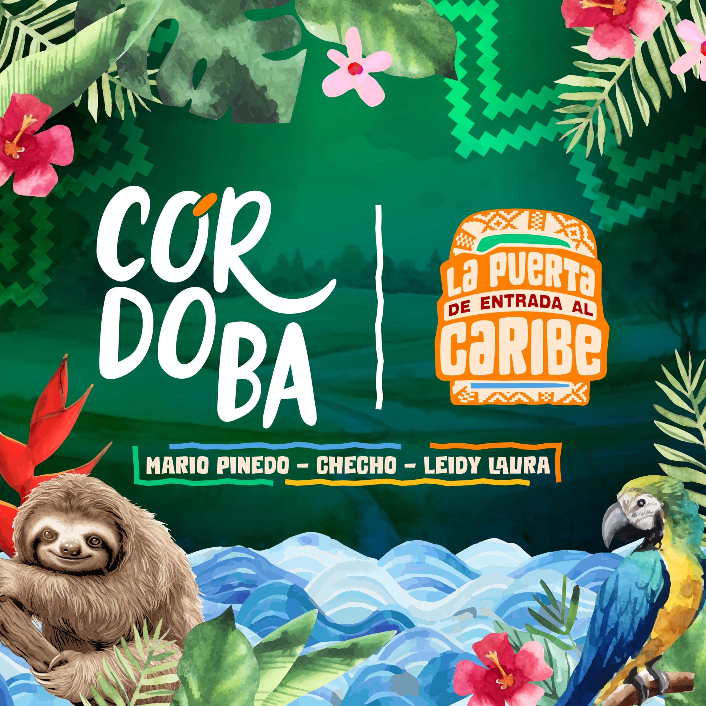 Постер альбома Córdoba, la Puerta de Entrada al Caribe