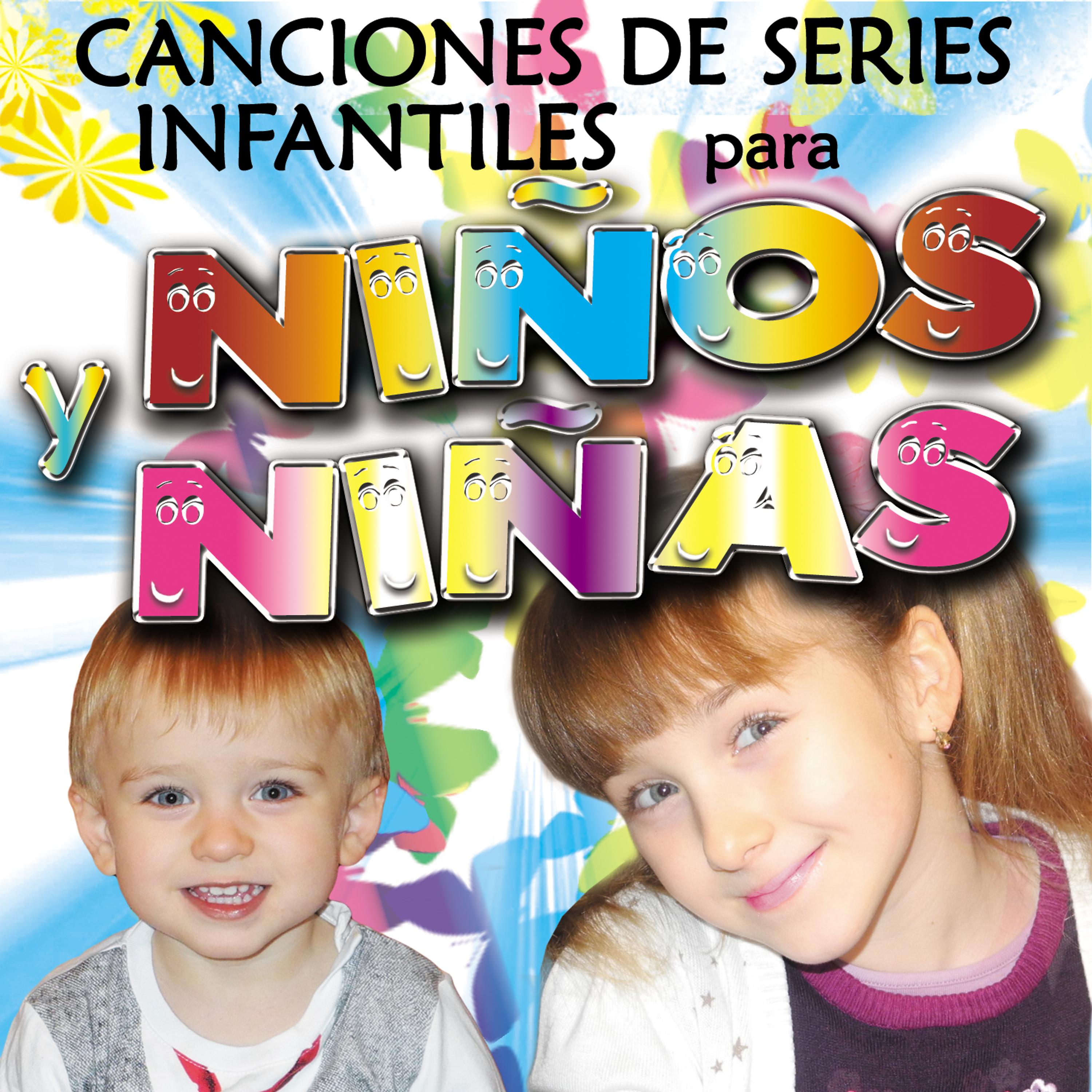 Постер альбома Canciones de Series Infantiles para Niños y Niñas