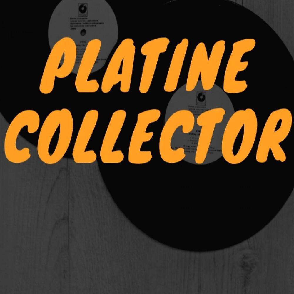 Постер альбома Platine Collector
