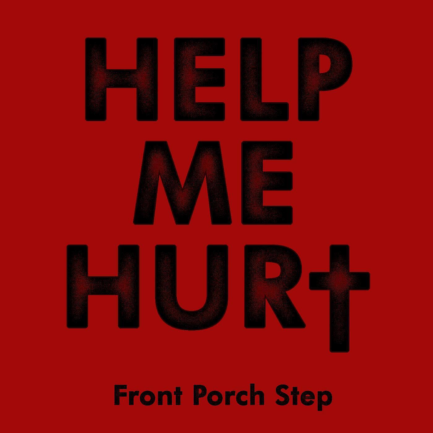 Постер альбома Help Me Hurt