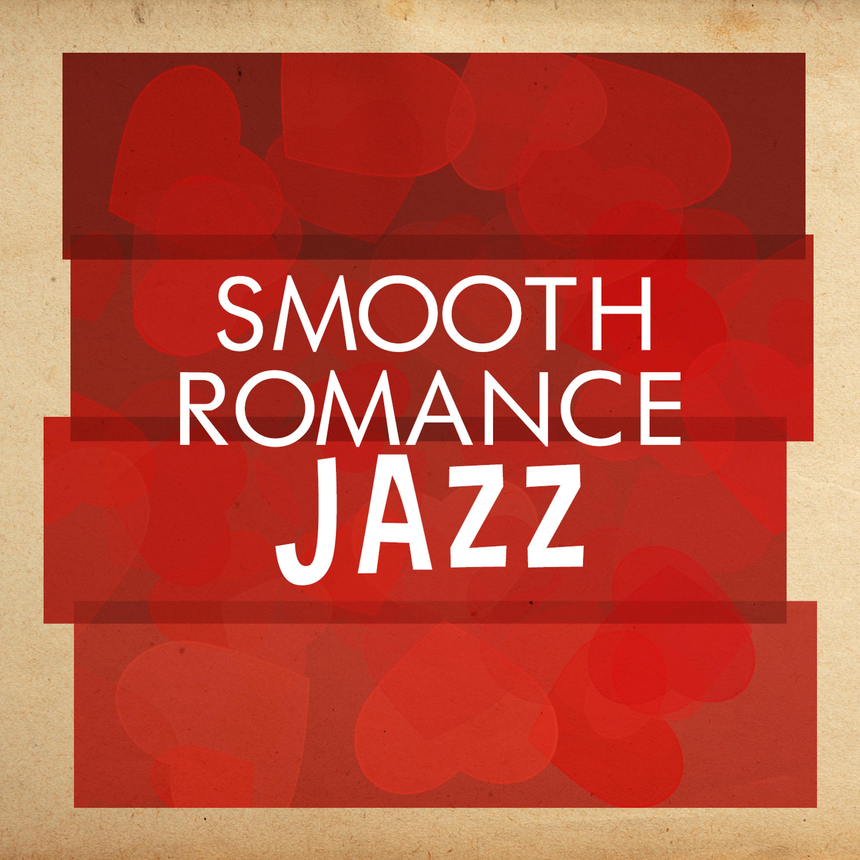 Постер альбома Smooth Romance Jazz