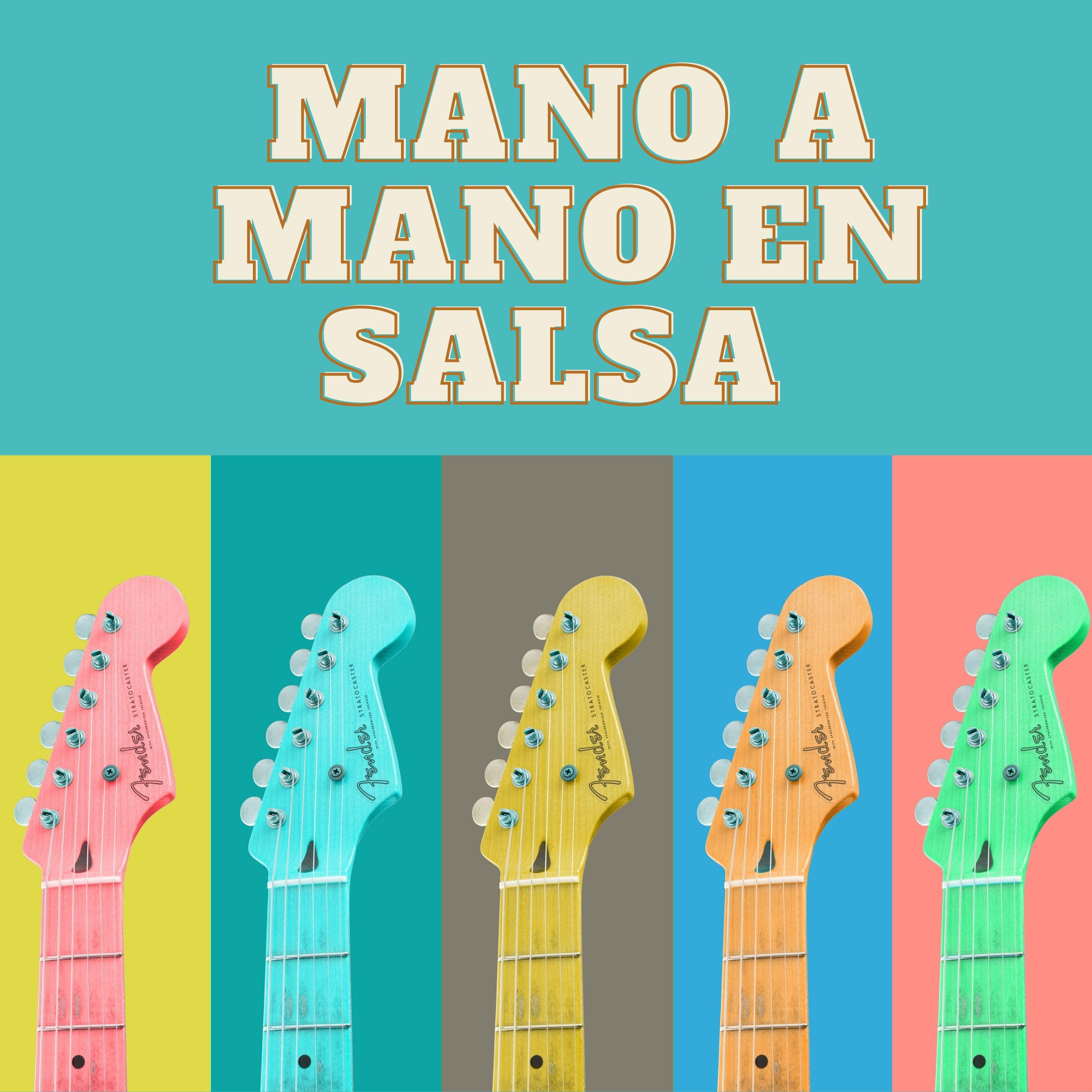 Постер альбома Mano a mano en salsa