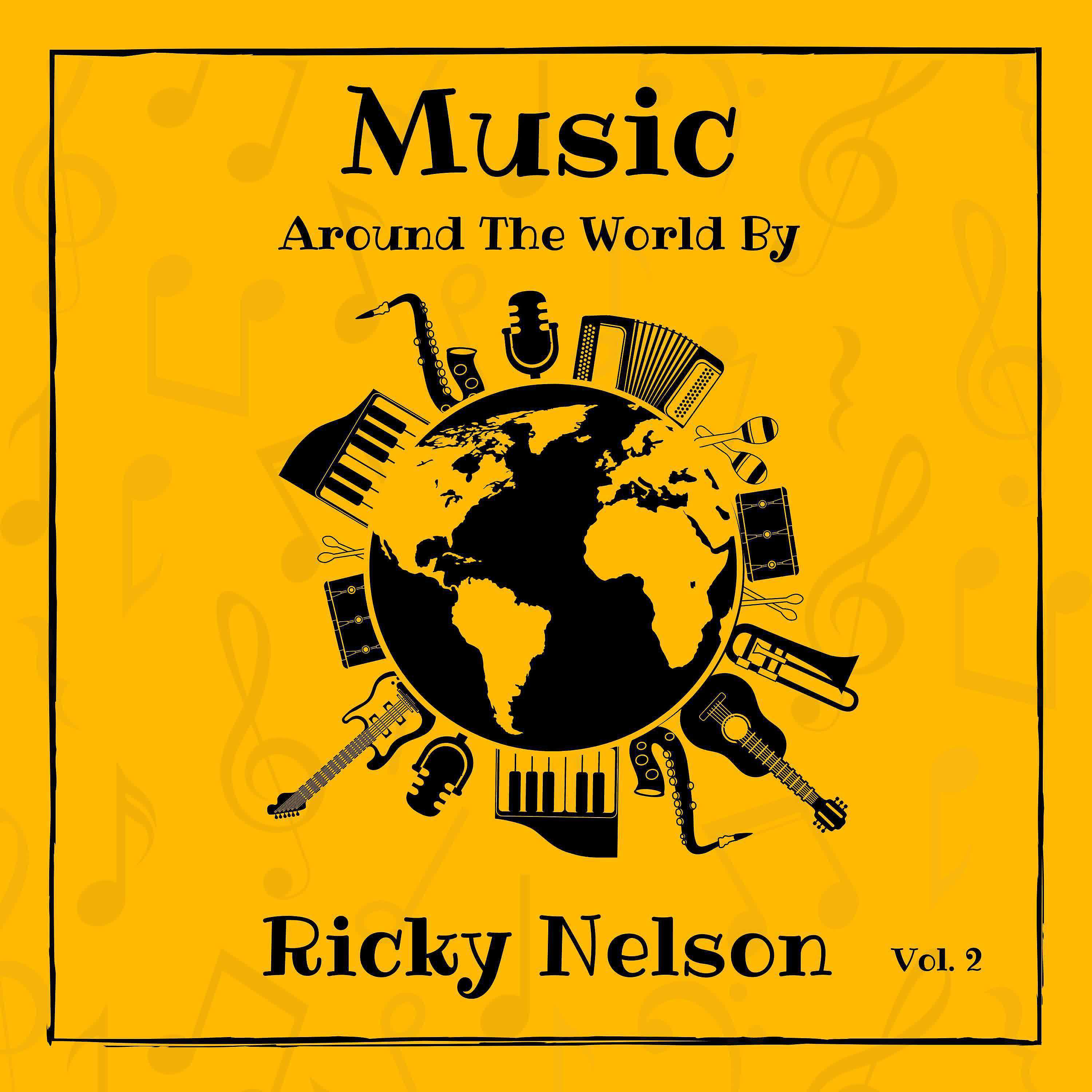 Постер альбома Music around the World by Ricky Nelson, Vol. 2