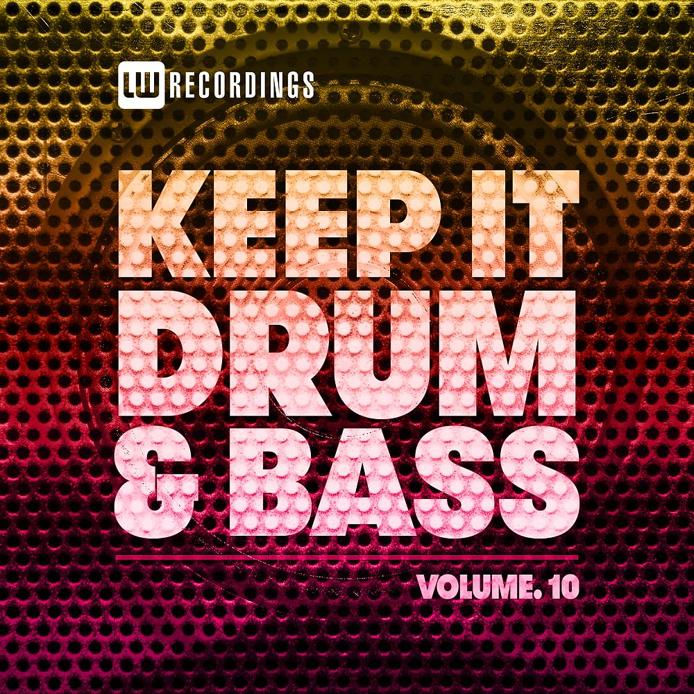 Постер альбома Keep It Drum & Bass, Vol. 10