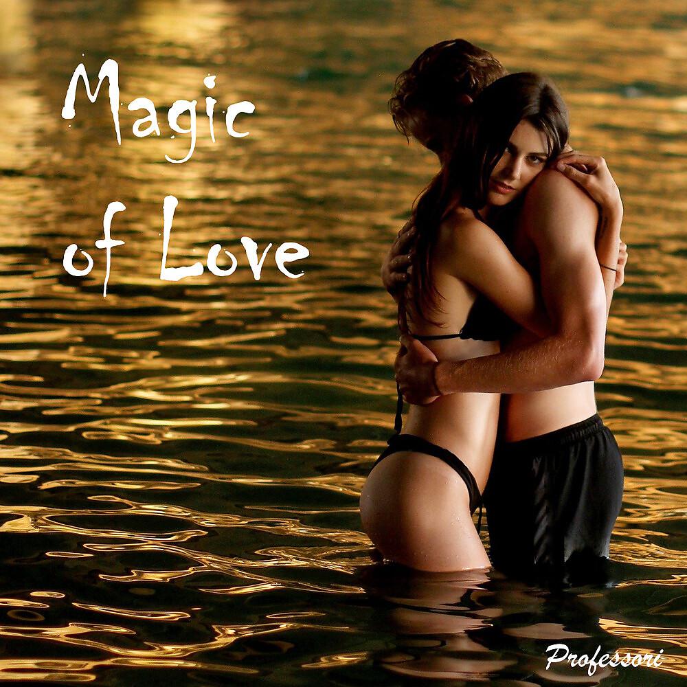 Постер альбома Magic of Love