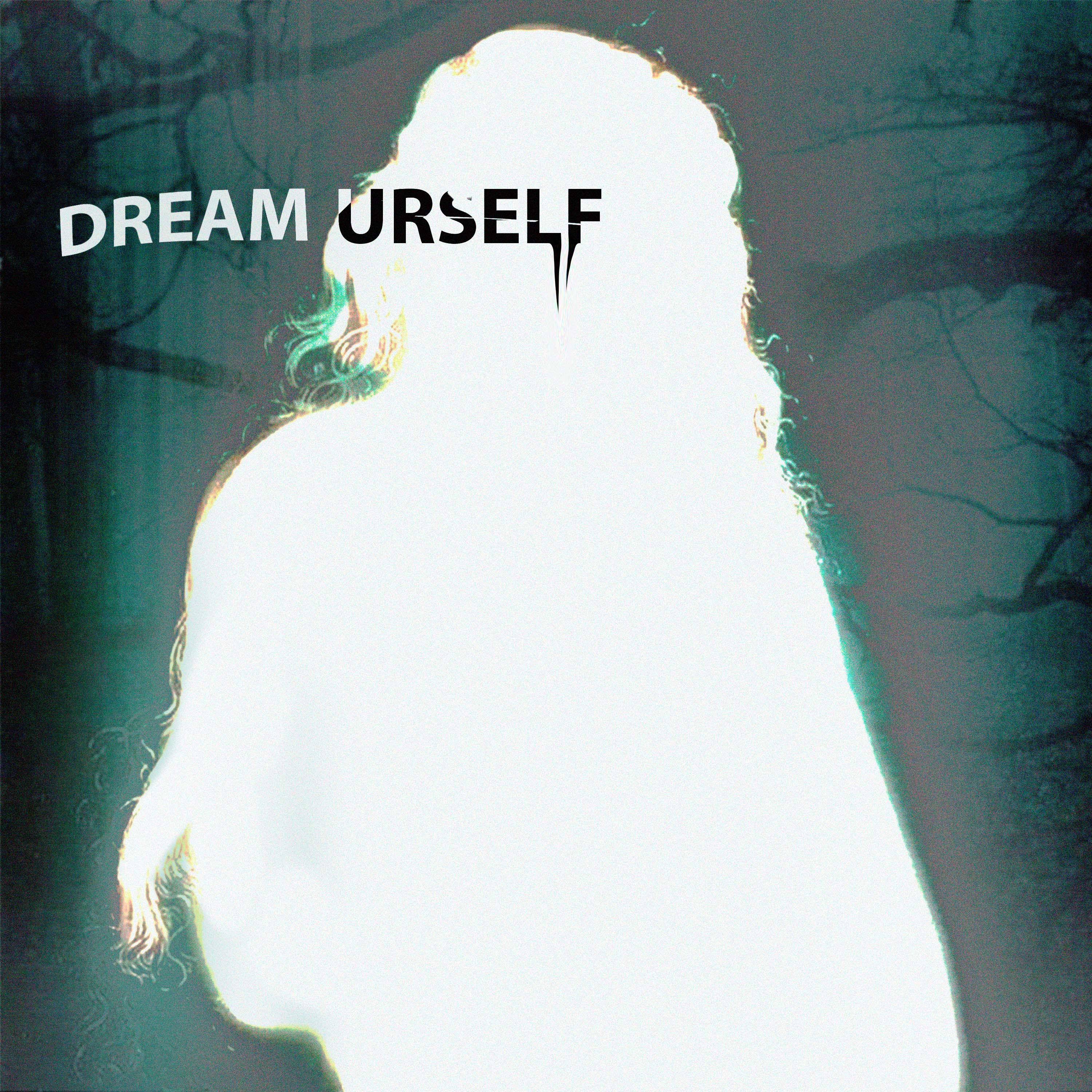 Постер альбома Dream Urself