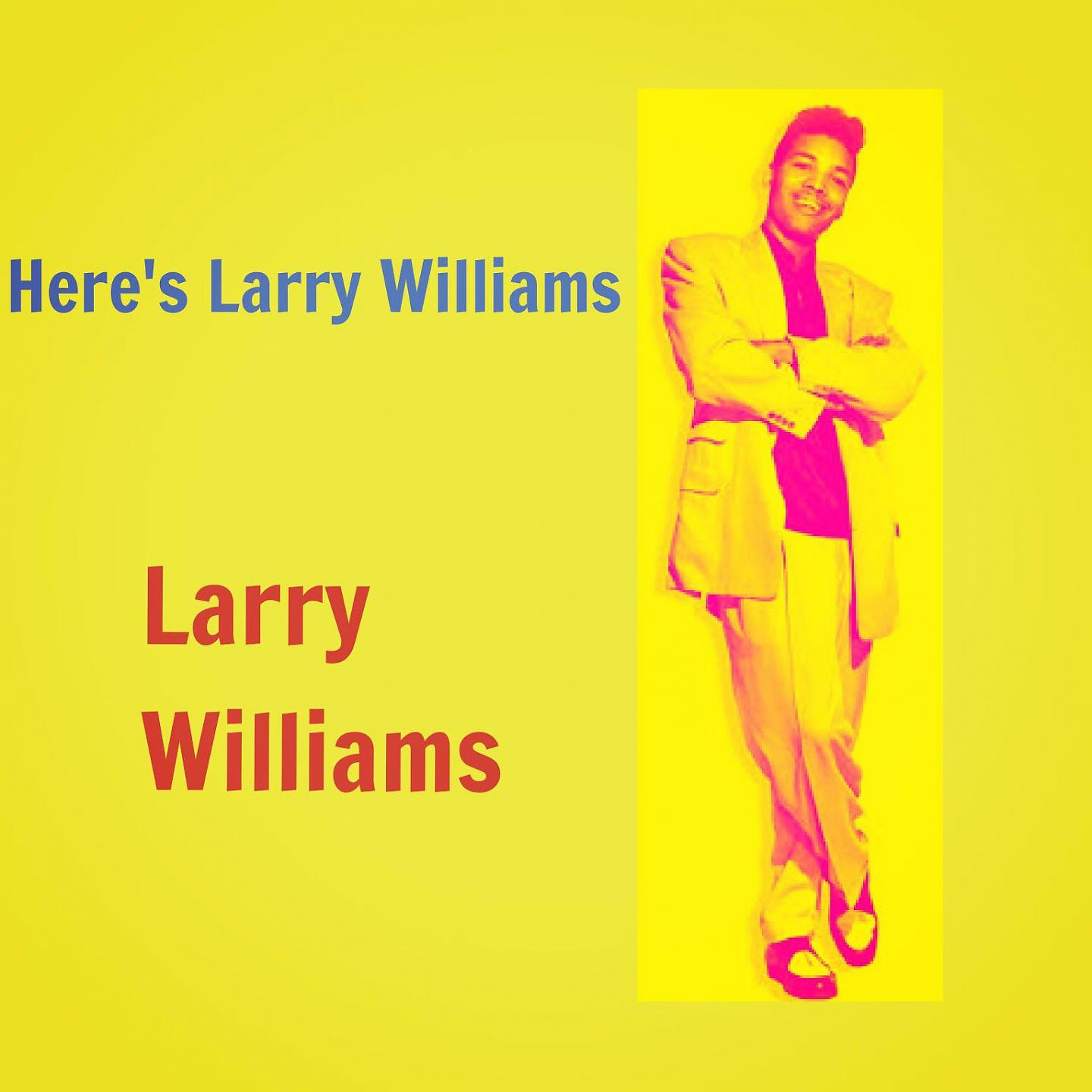 Постер альбома Here's Larry Williams