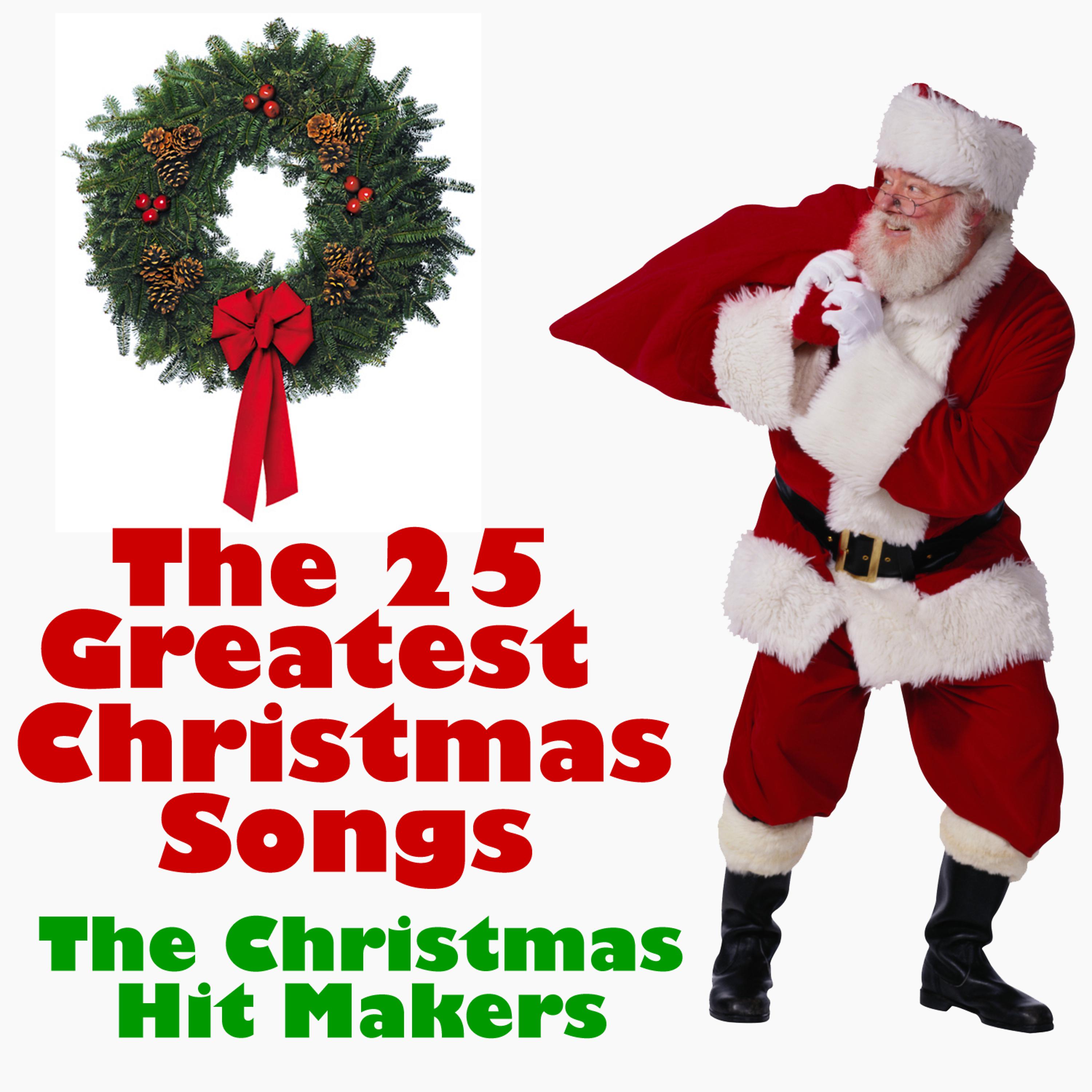 Постер альбома The 25 Greatest Christmas Songs