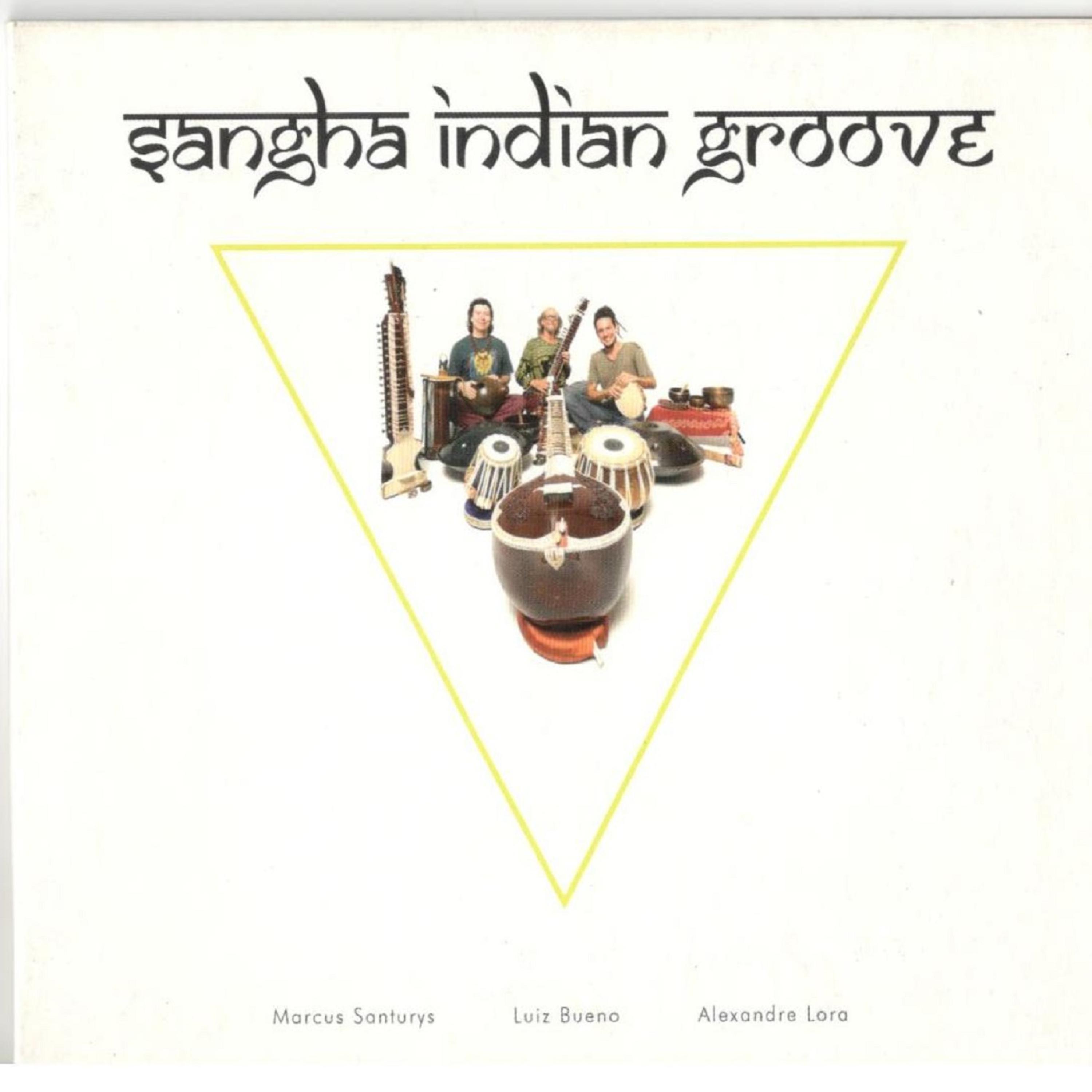 Постер альбома Sangha Indian Groove