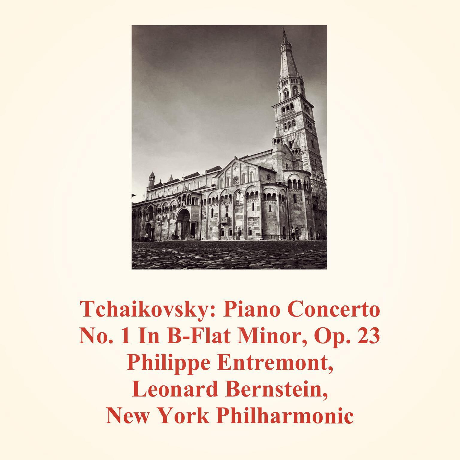 Постер альбома Tchaikovsky: Piano Concerto No. 1 in B-Flat Minor, Op. 23