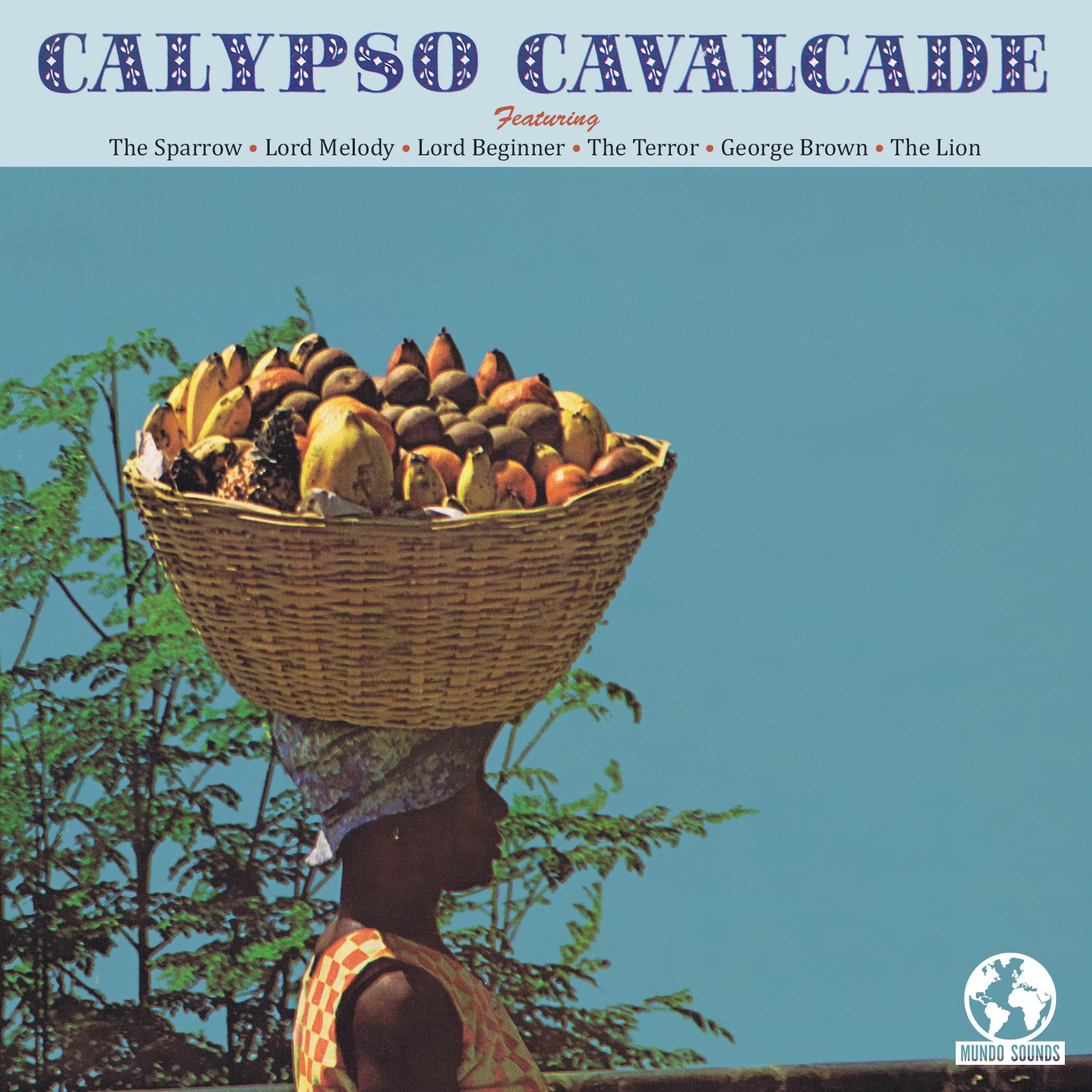 Постер альбома Calypso Cavalcade Vol. II (Digitally Remastered)
