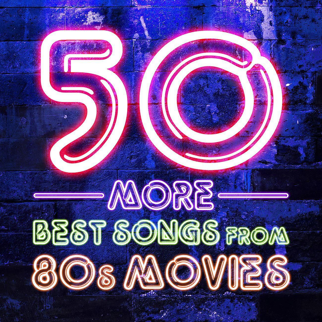 Постер альбома 50 More Best Songs from 80s Movies