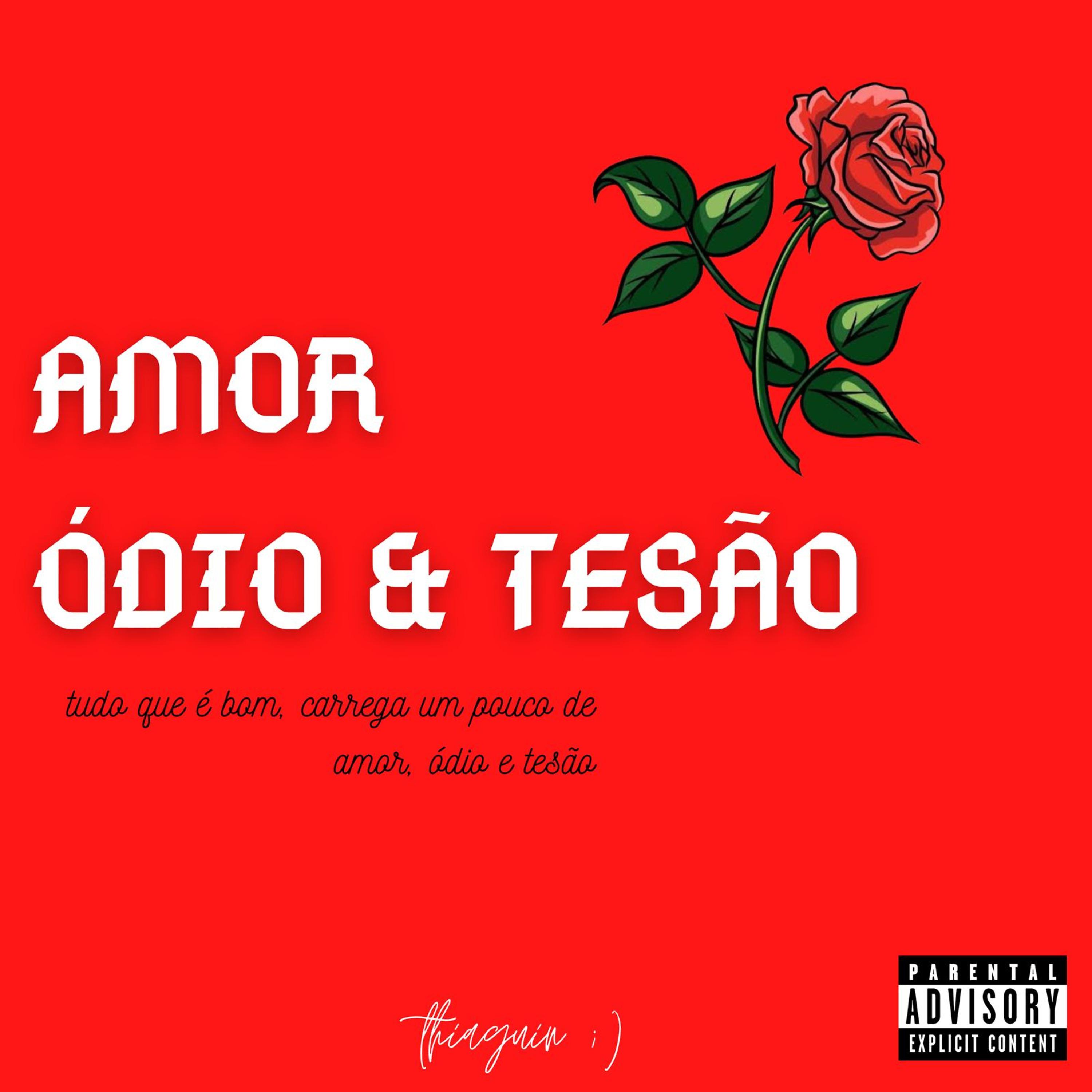 Постер альбома Amor, Ódio e Tesão