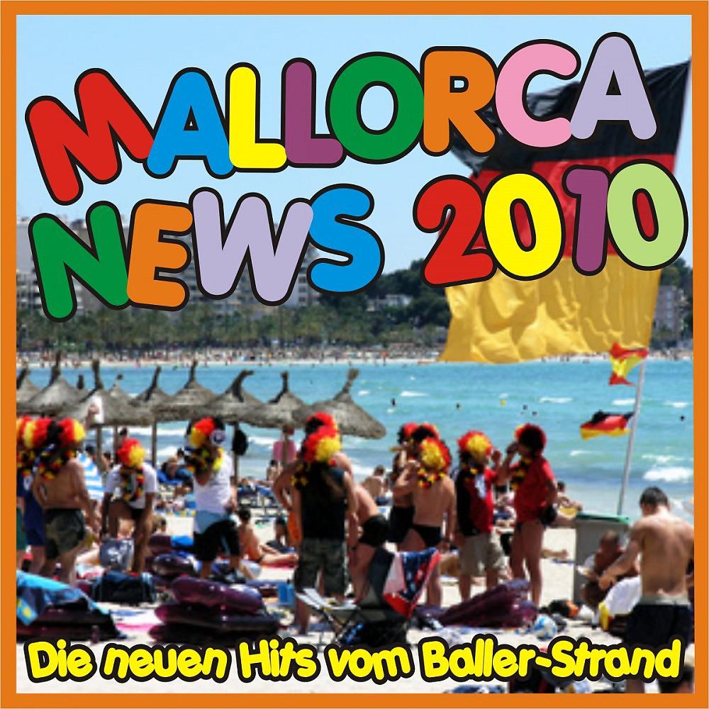 Постер альбома Mallorca News 2010! Die neuen Hits vom Baller-Strand!