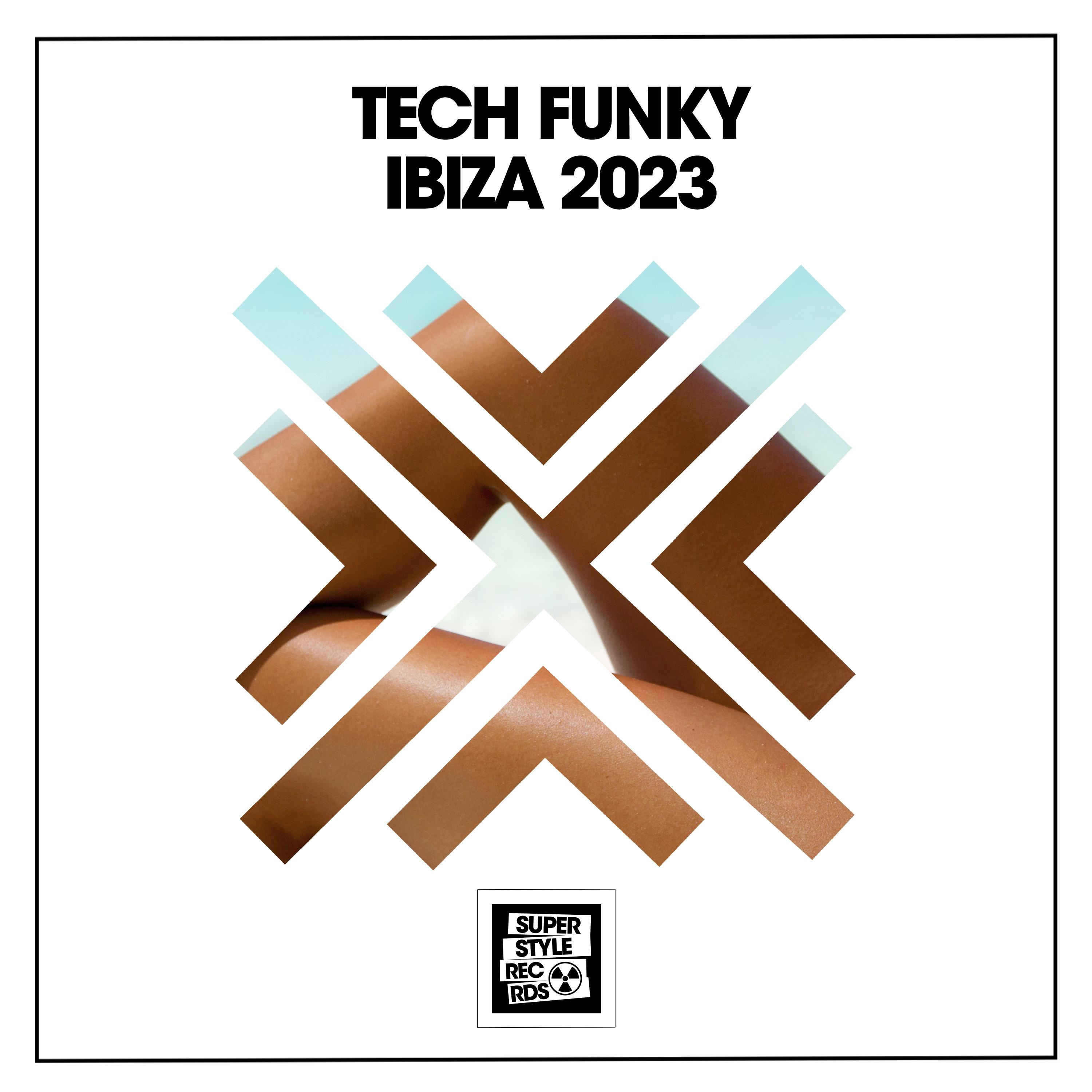 Постер альбома Tech Funky Ibiza 2023