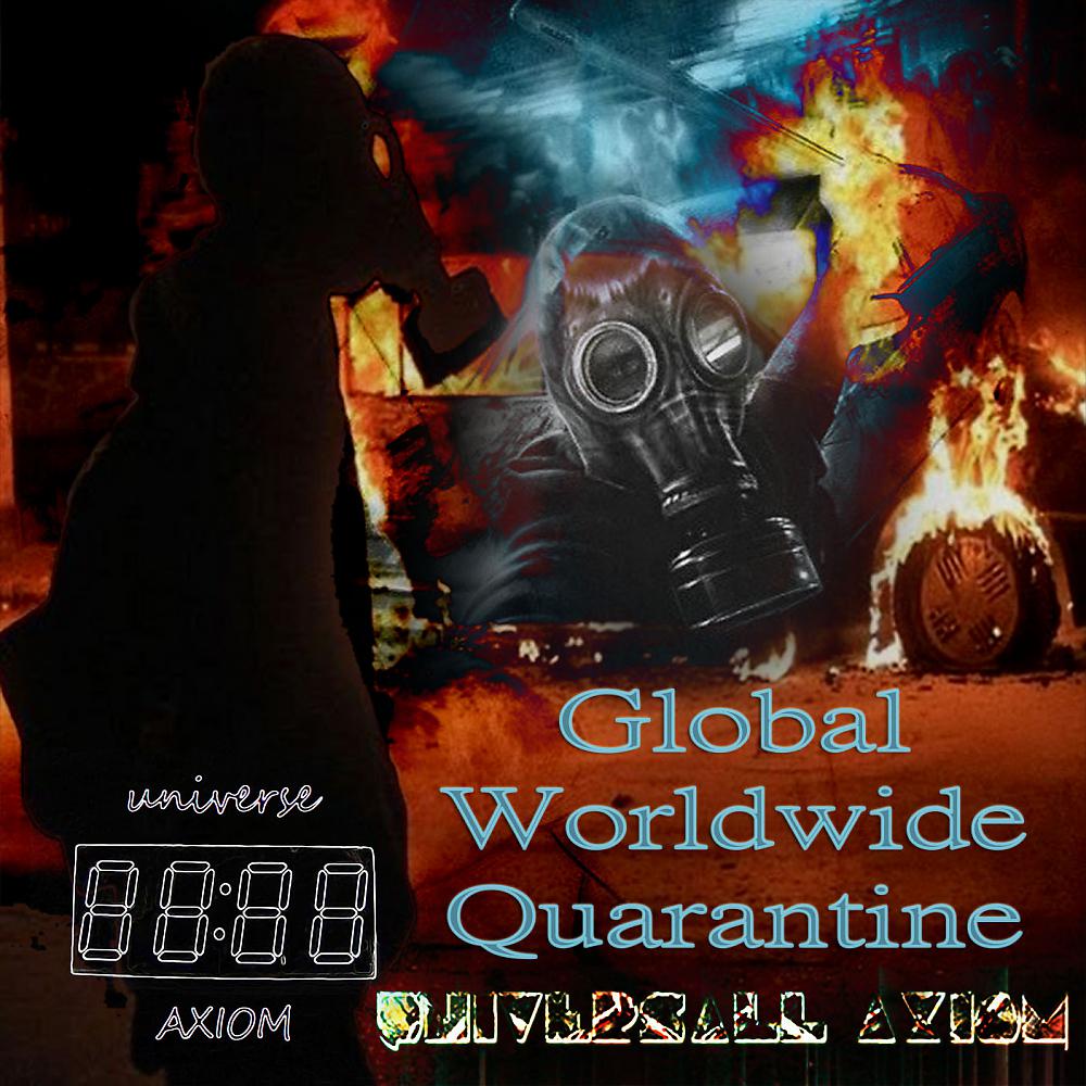 Постер альбома Global Worldwide Quarantine