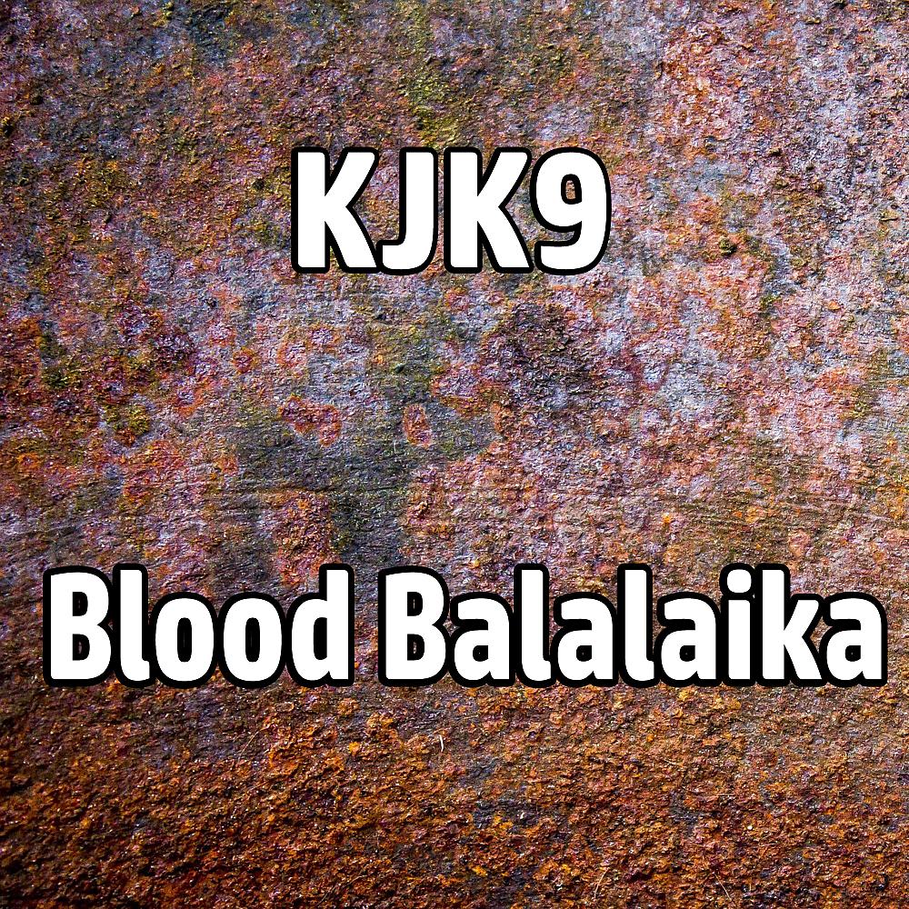 Постер альбома Blood Balalaika