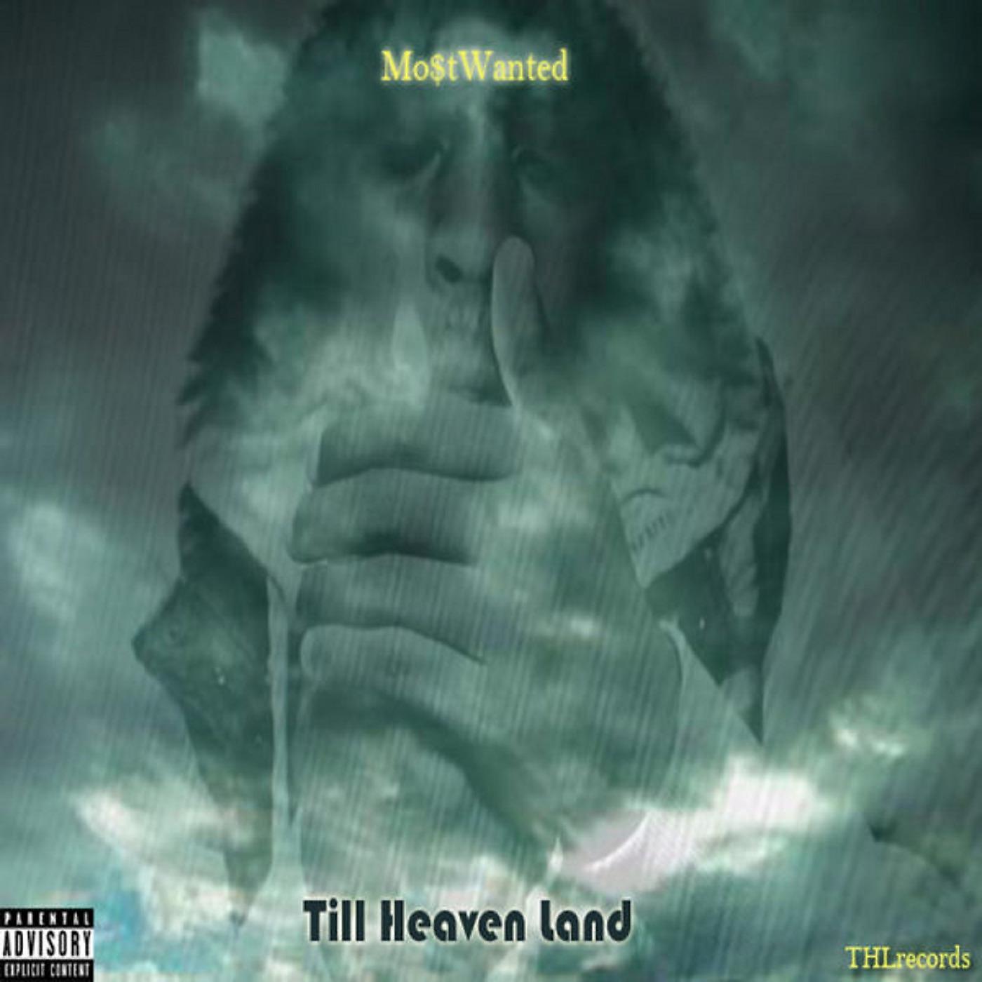 Постер альбома Till Heaven Land