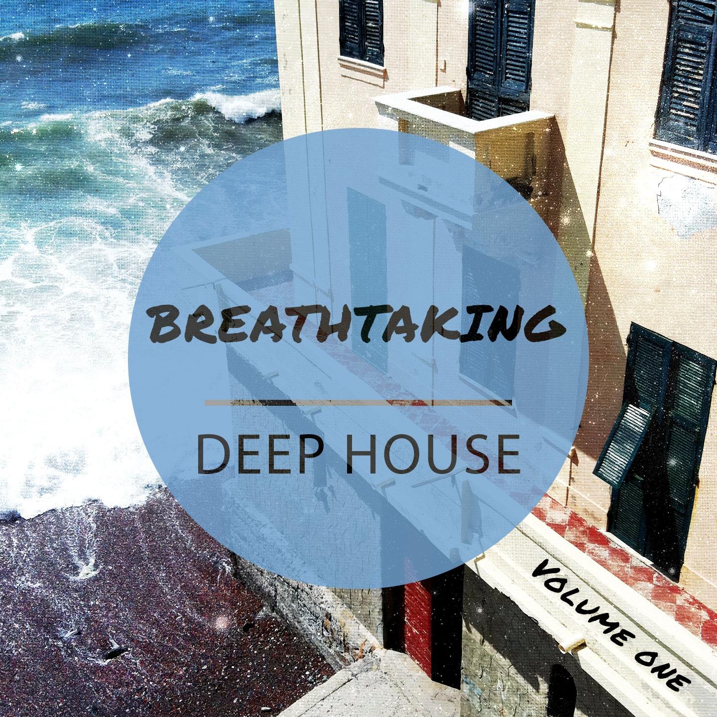 Постер альбома Breathtaking Deep House, Vol. 1