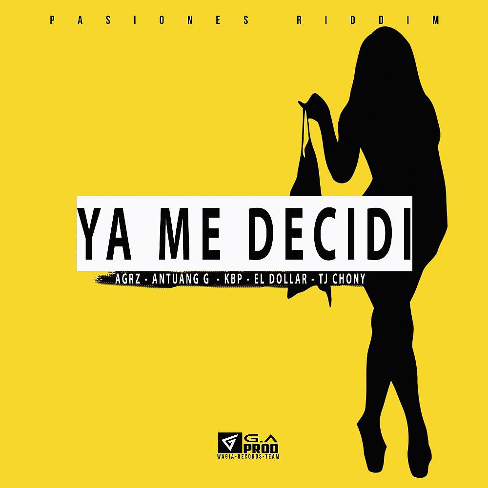 Постер альбома Ya Me Decidi (Pasiones Riddim Vol. 2)