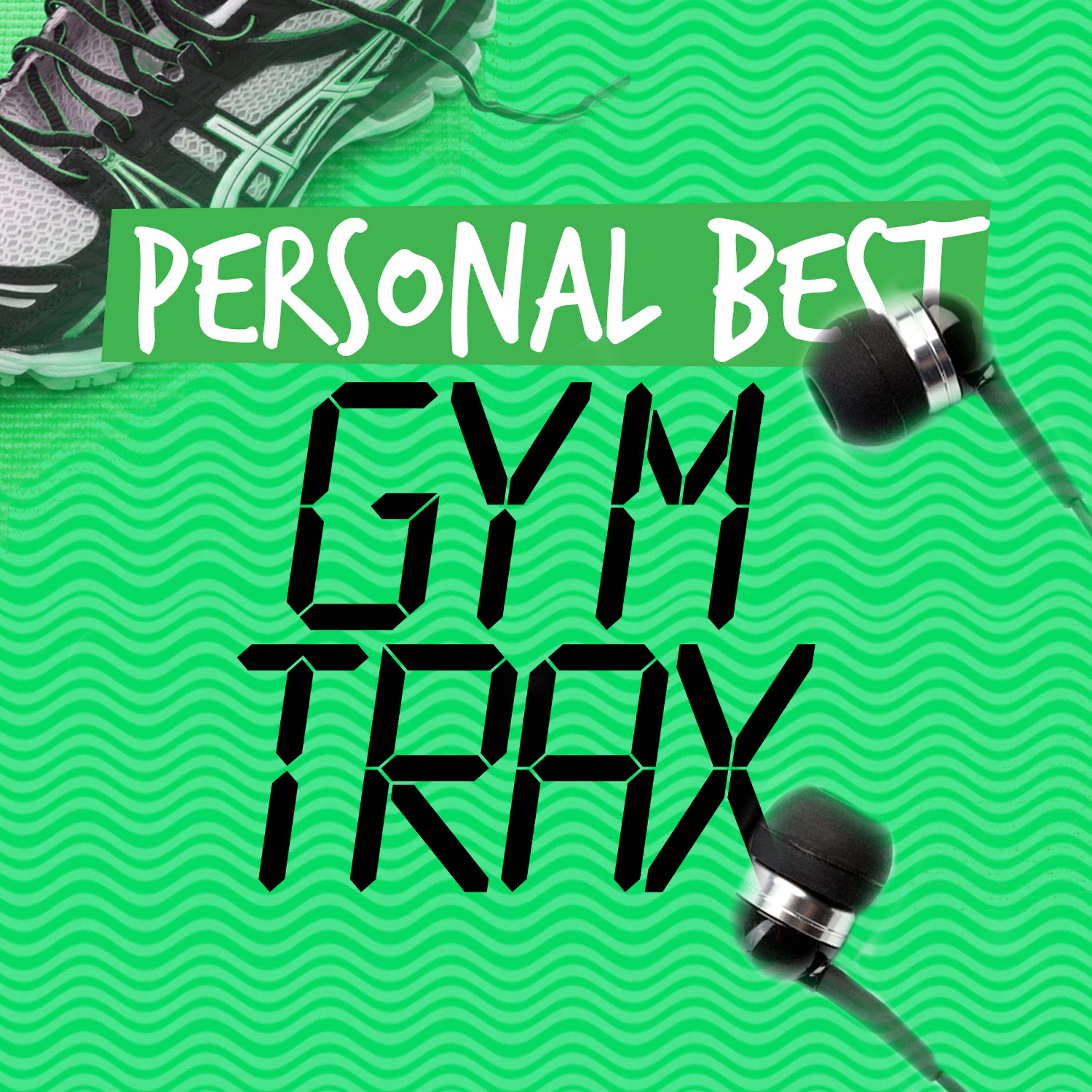 Постер альбома Personal Best Gym Trax