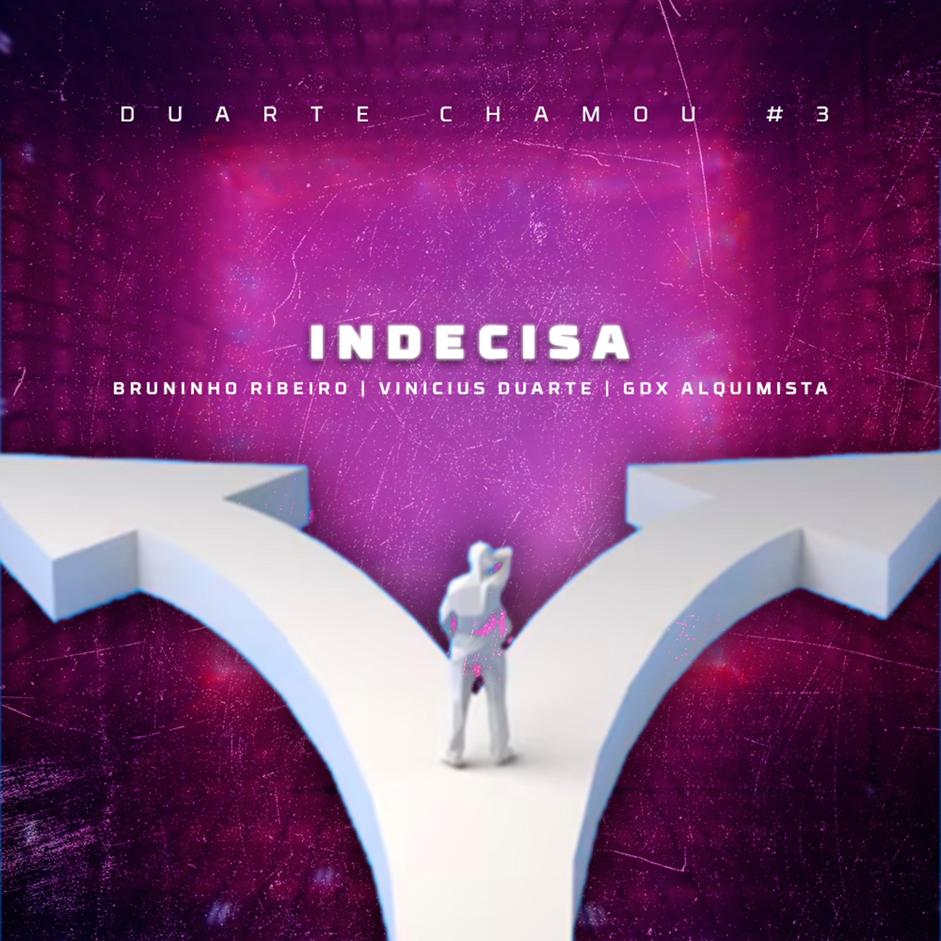 Постер альбома Indecisa - Duarte Chamou #3
