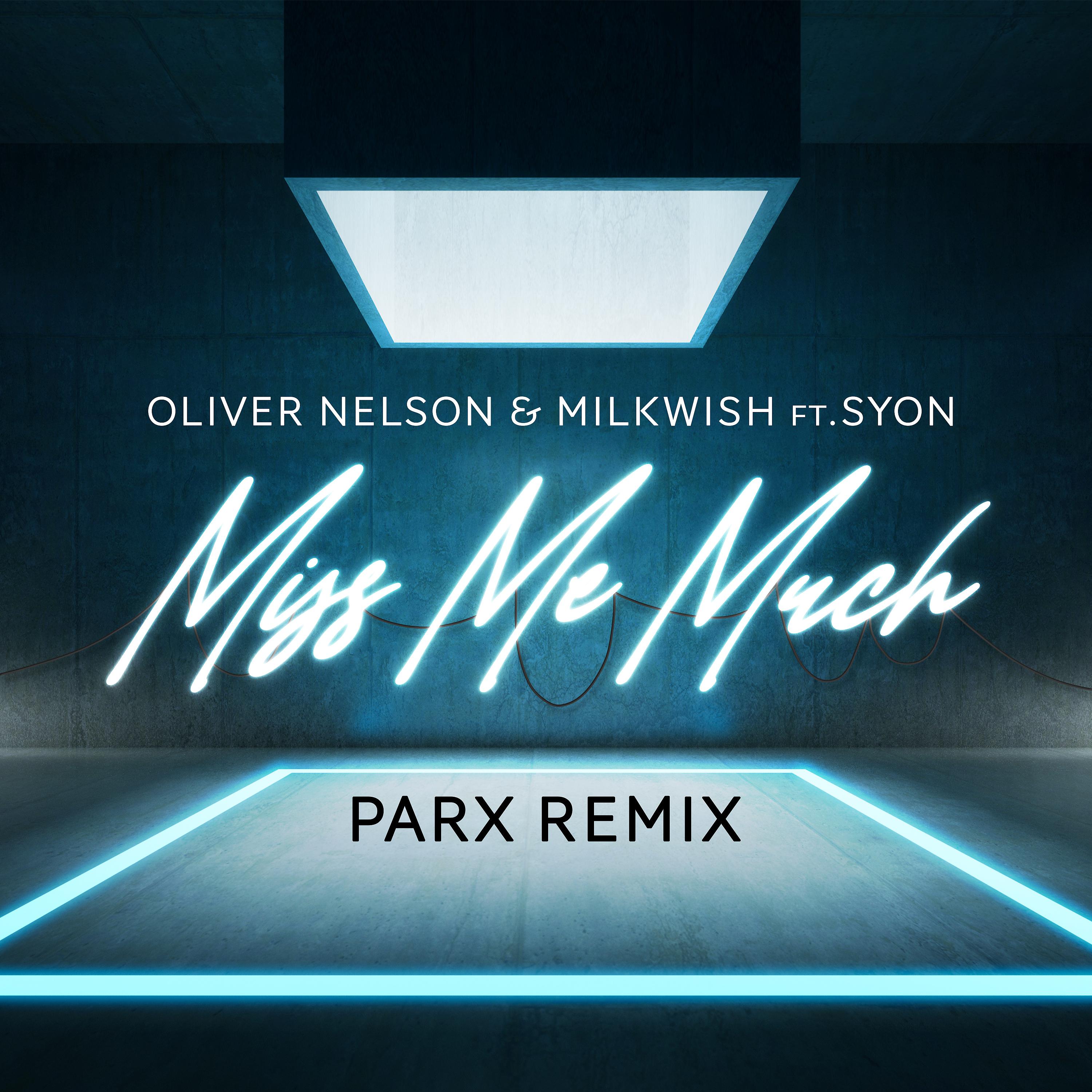 Постер альбома Miss Me Much (feat. Syon) [Parx Remix]