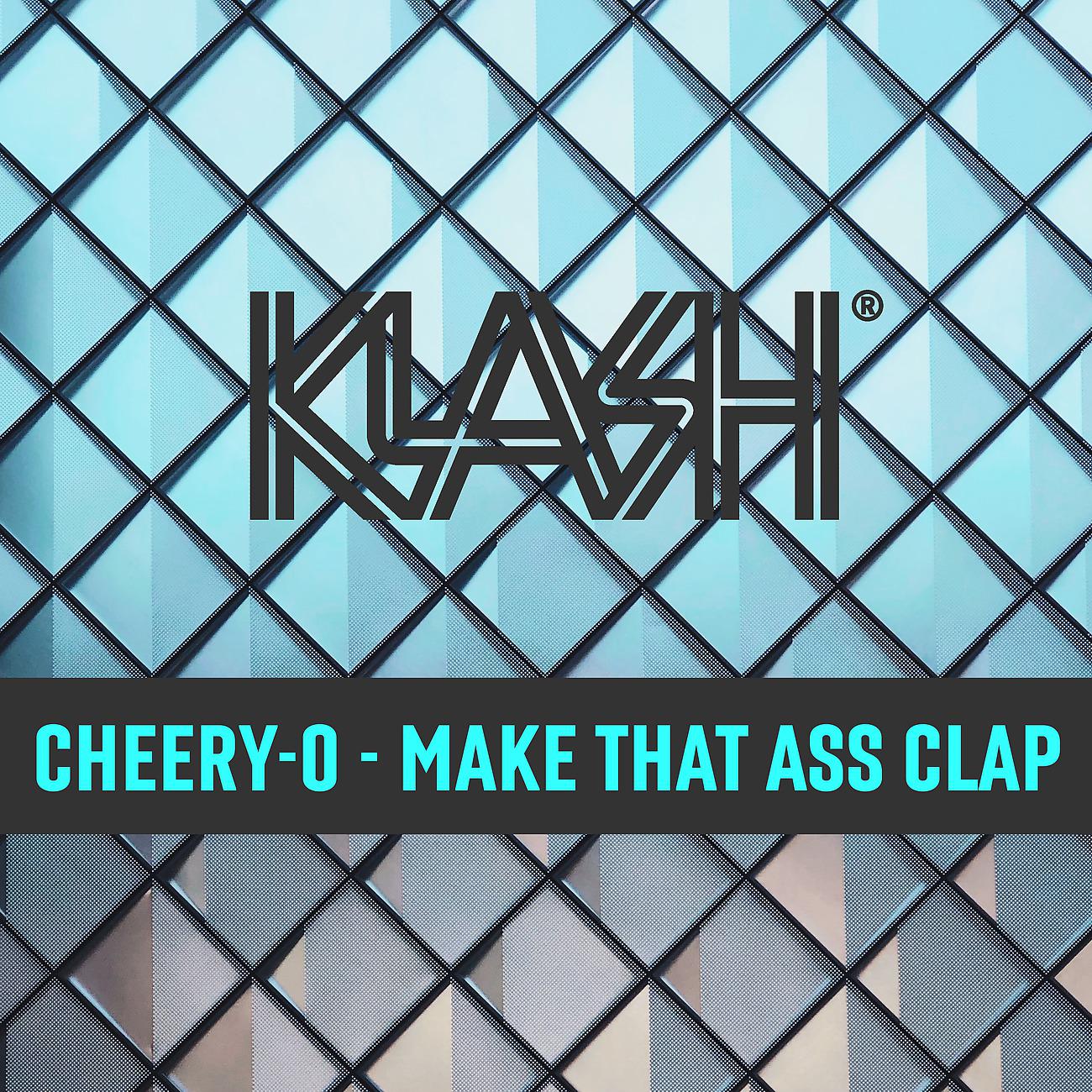 Постер альбома Make That Ass Clap