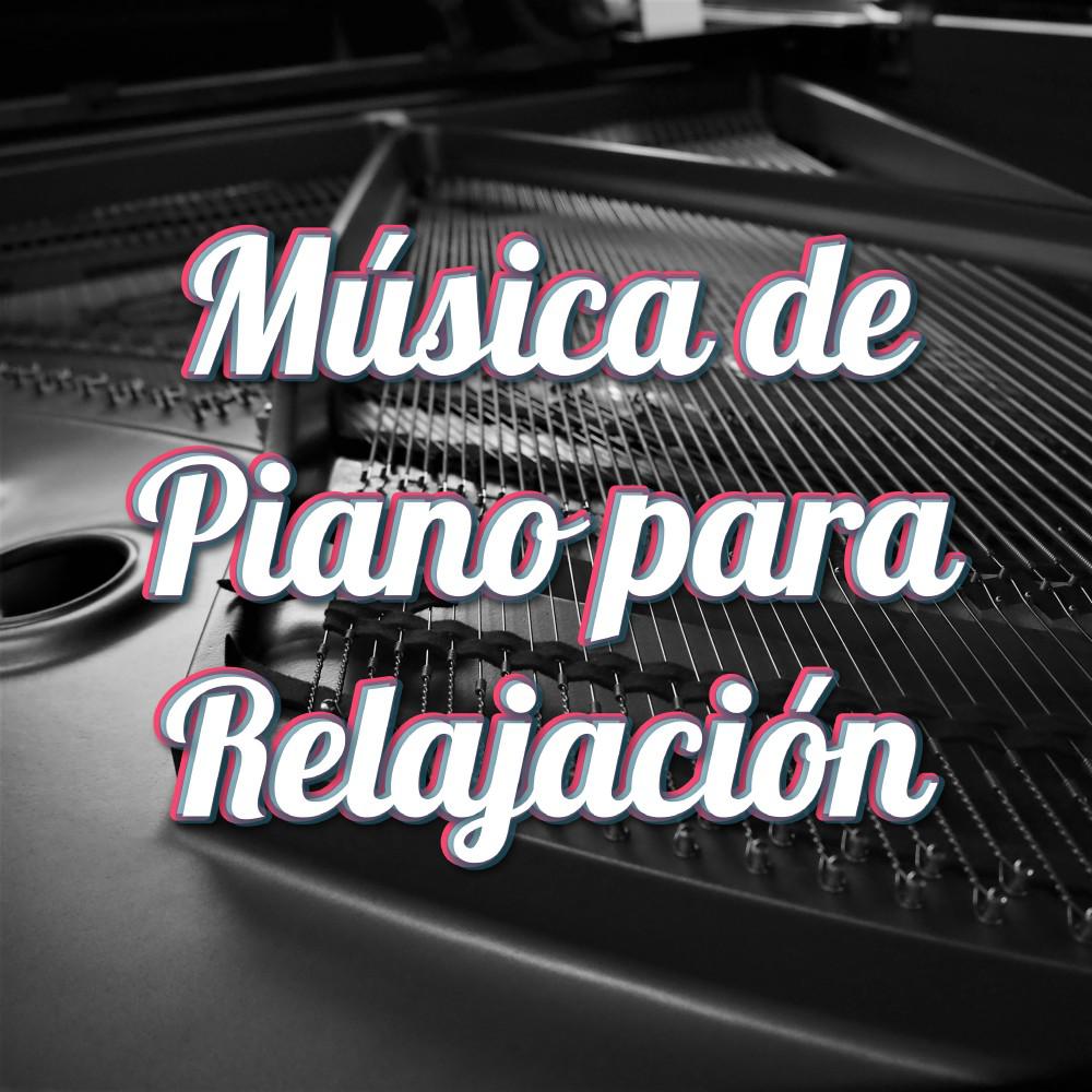 Постер альбома Música de Piano para Relajación