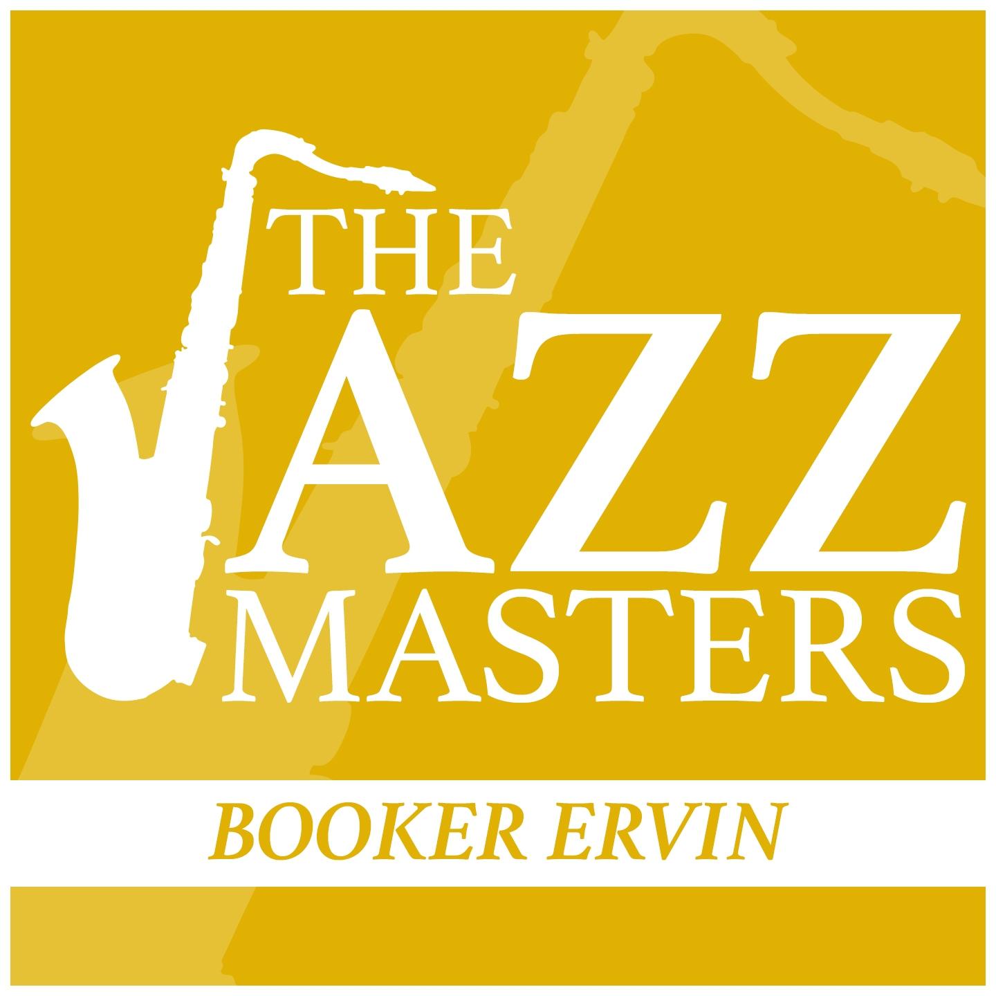 Постер альбома The Jazz Masters - Booker Ervin