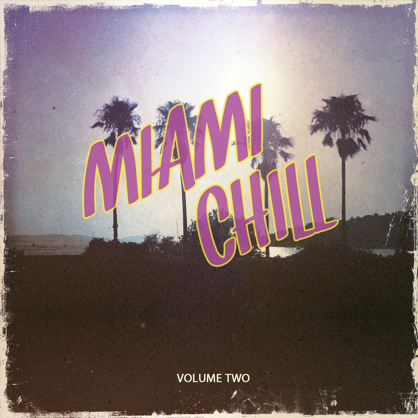 Постер альбома Miami Chill, Vol. 2