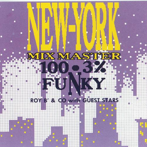Постер альбома New York Mix of Master Roy B'