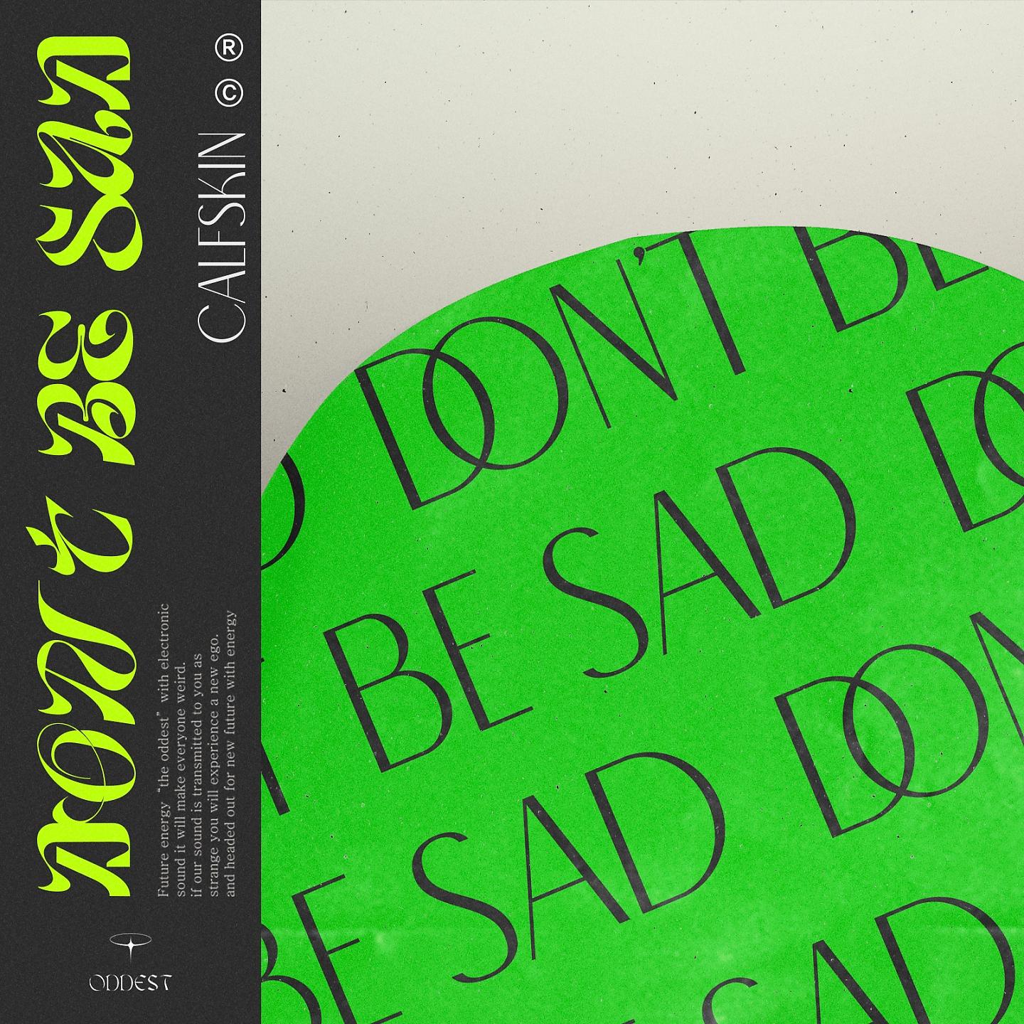 Постер альбома Don't Be Sad