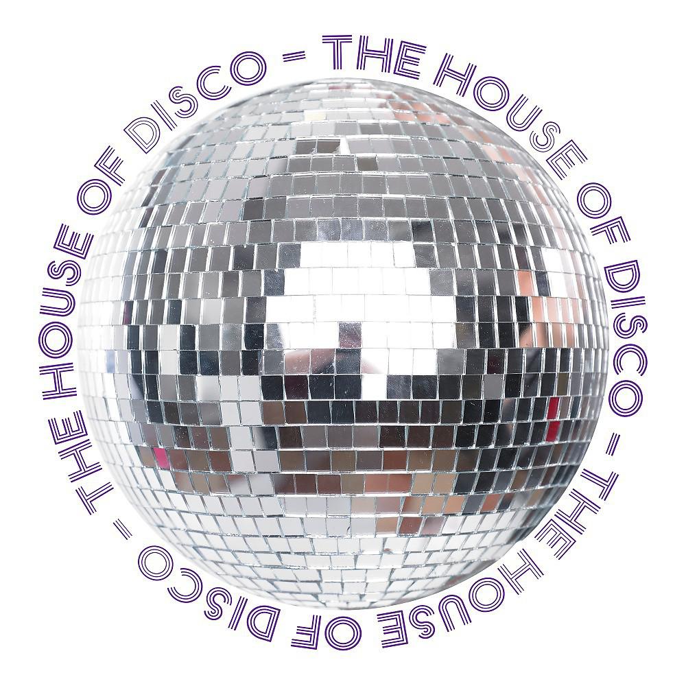 Постер альбома The House of Disco