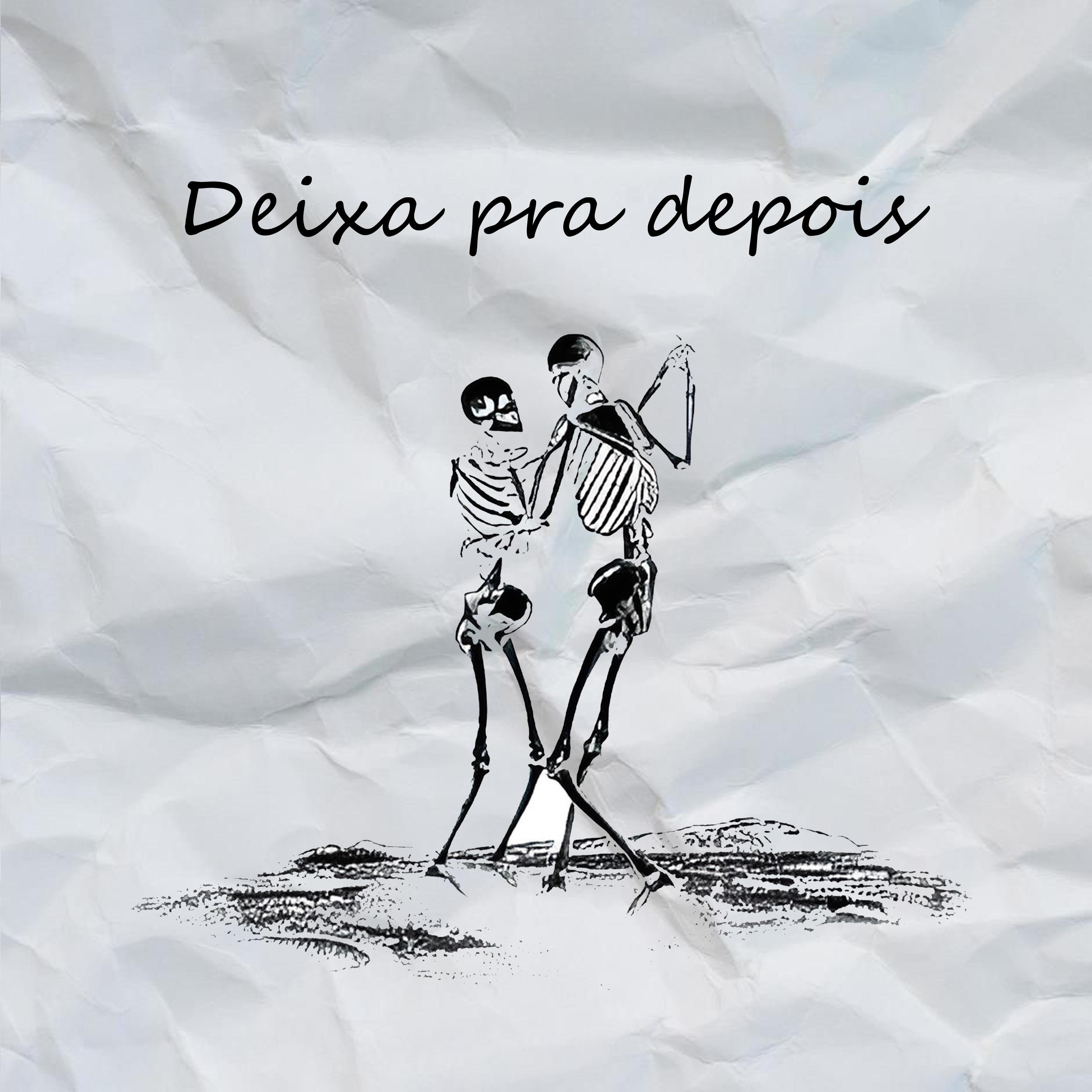 Постер альбома Deixa pra Depois