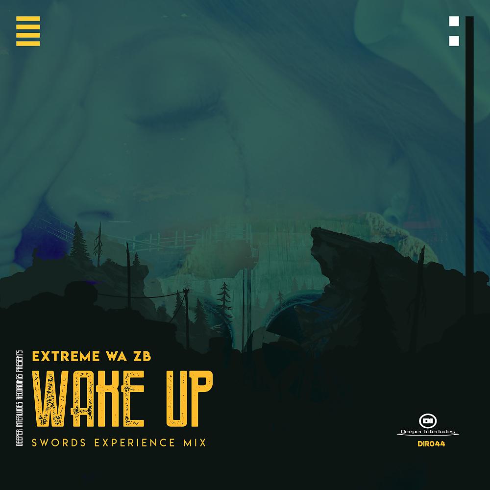 Постер альбома Wake Up (Swords Experience Mix)
