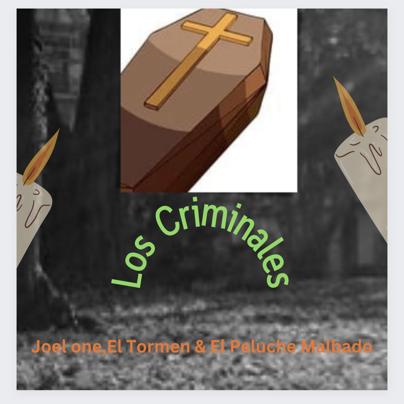 Постер альбома Los Criminales