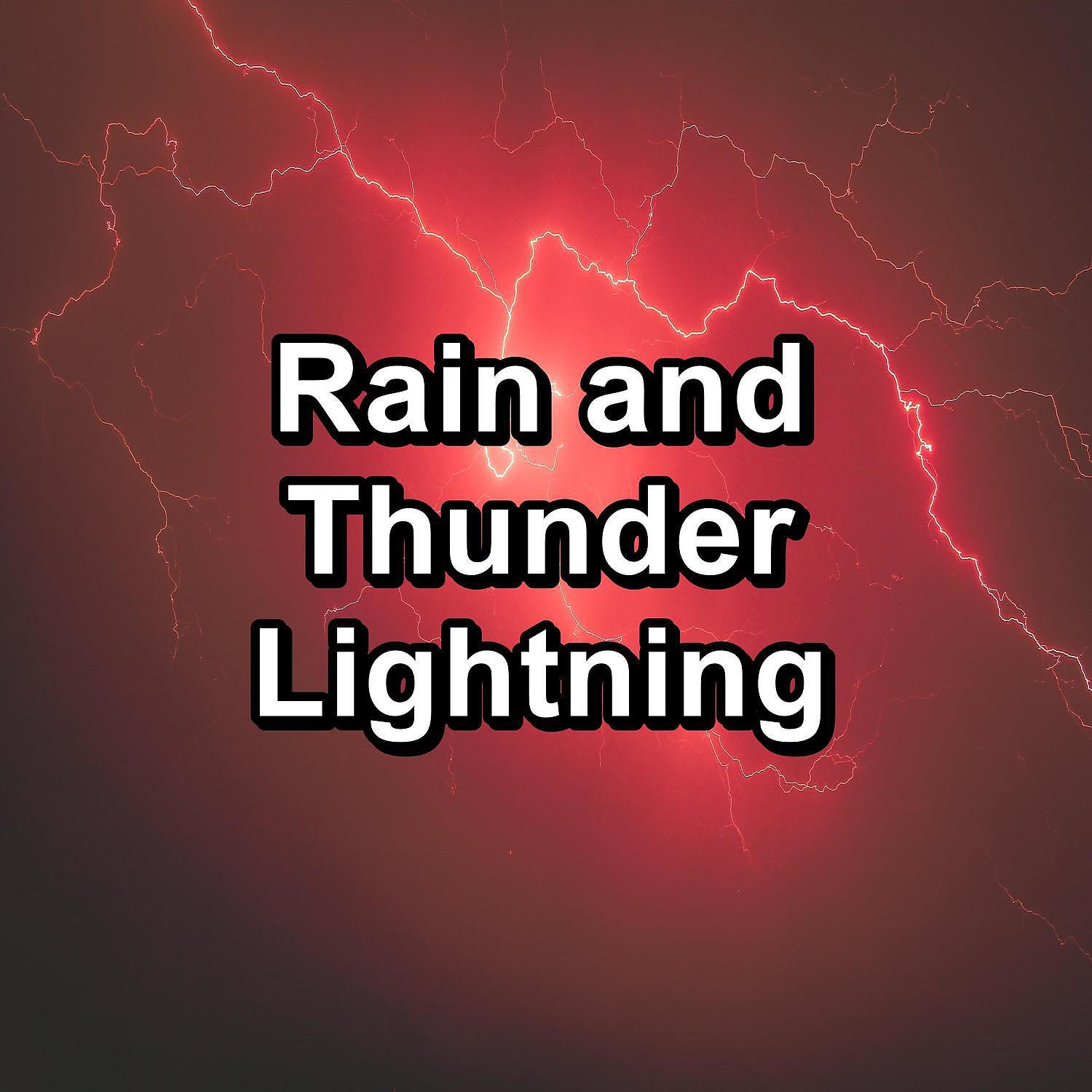 Постер альбома Rain and Thunder Lightning
