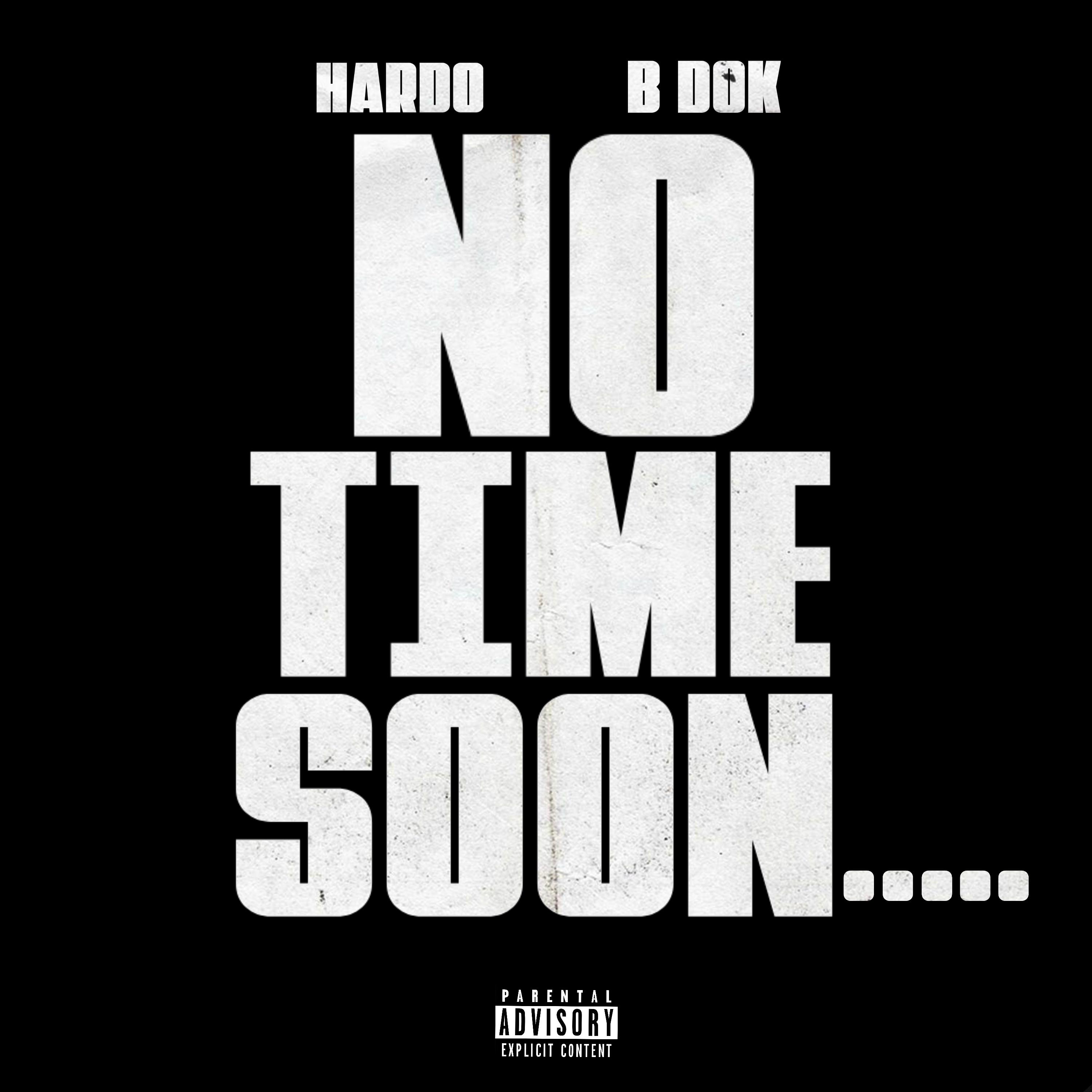 Постер альбома No Time Soon (feat. B Dok)