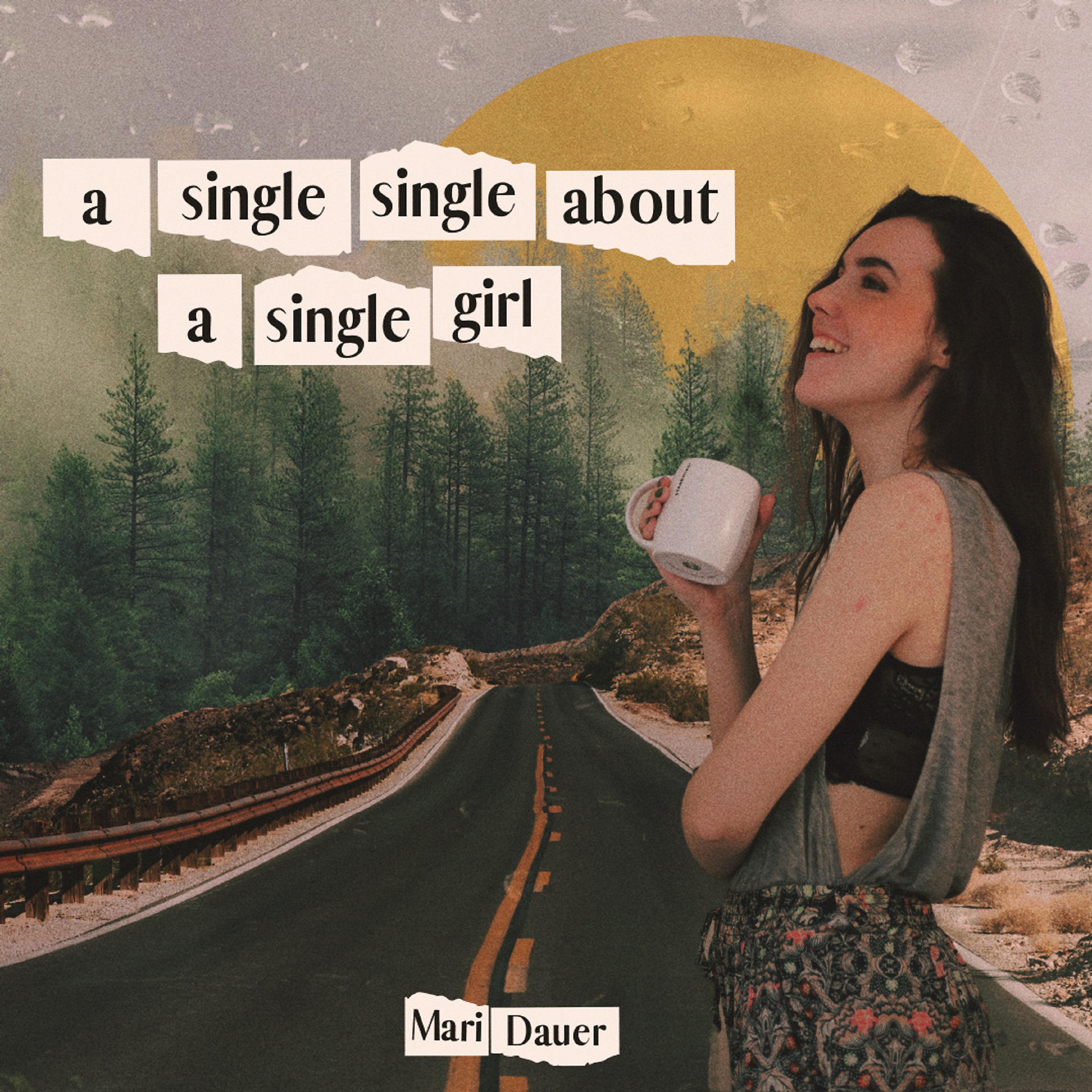 Постер альбома A Single Single About a Single Girl