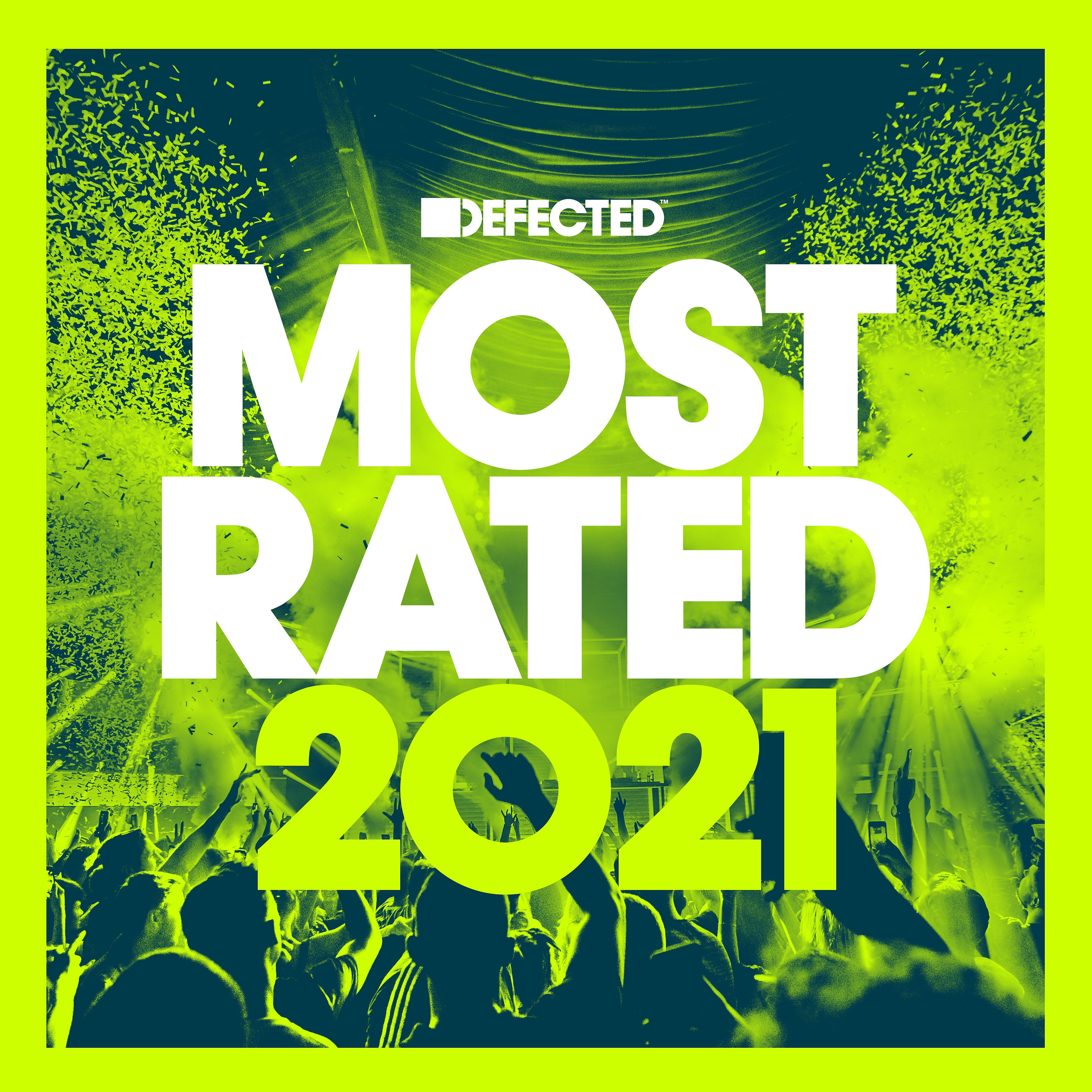 Постер альбома Defected Presents Most Rated 2021 (DJ Mix)