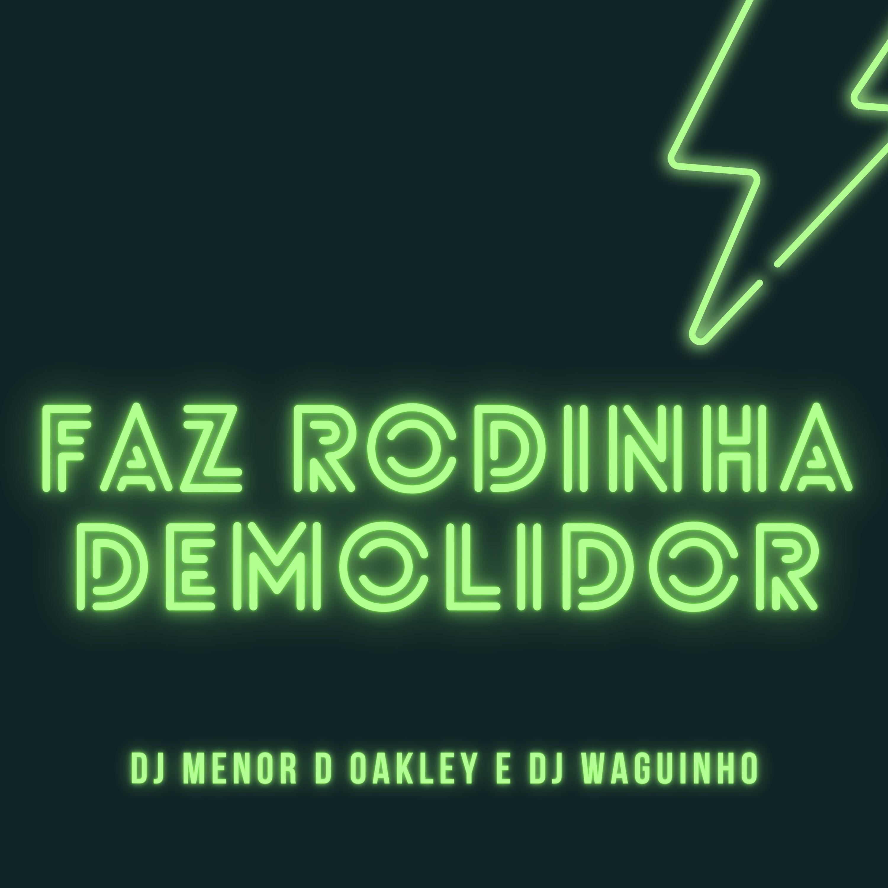 Постер альбома Faz Rodinha Demolidor