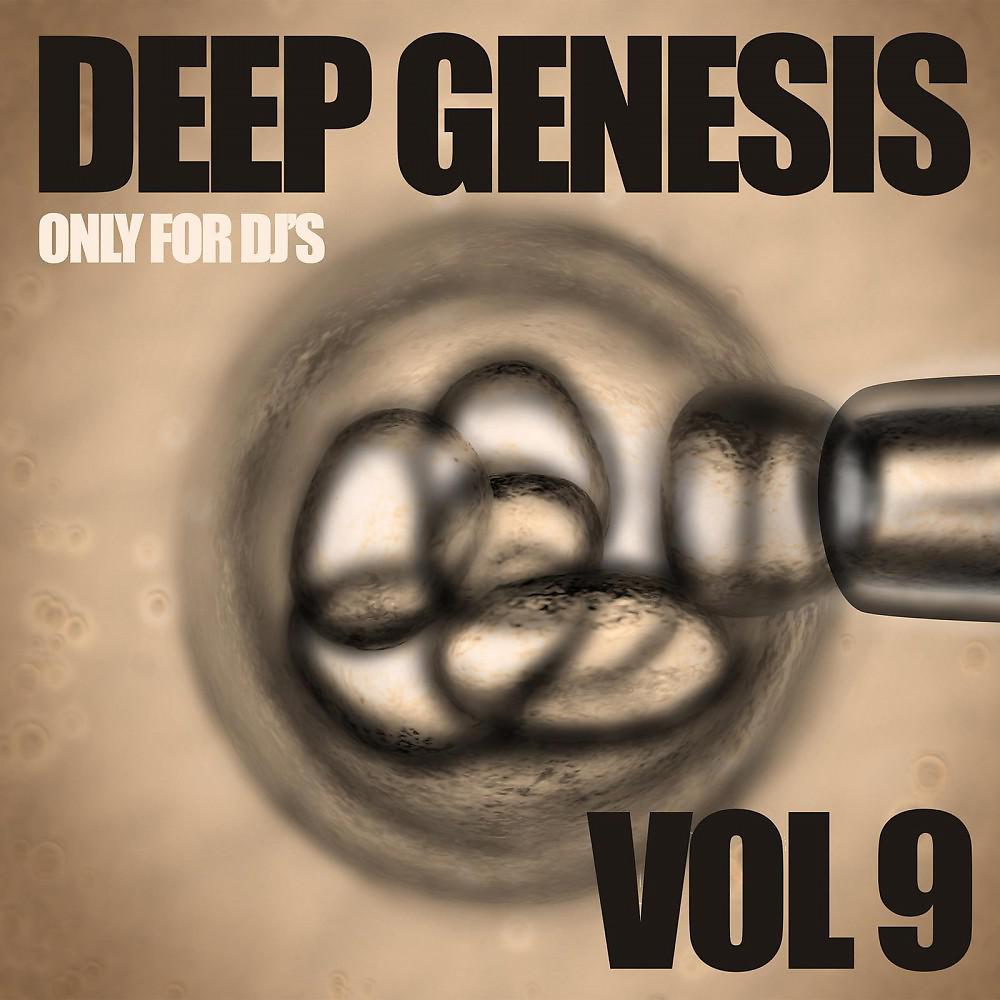 Постер альбома Deep Genesis, Vol. 9 (Only for DJ's)