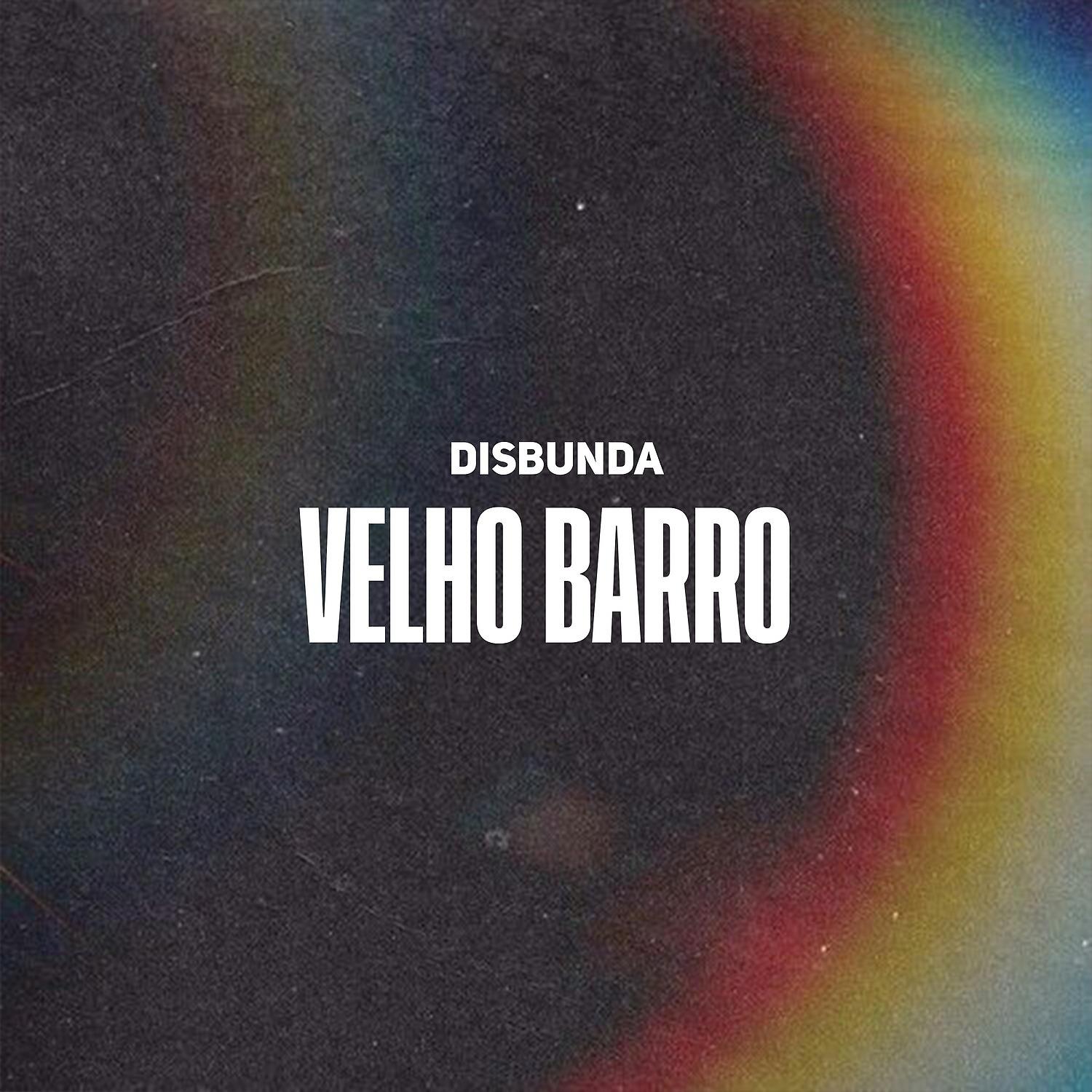 Постер альбома Velho Barro