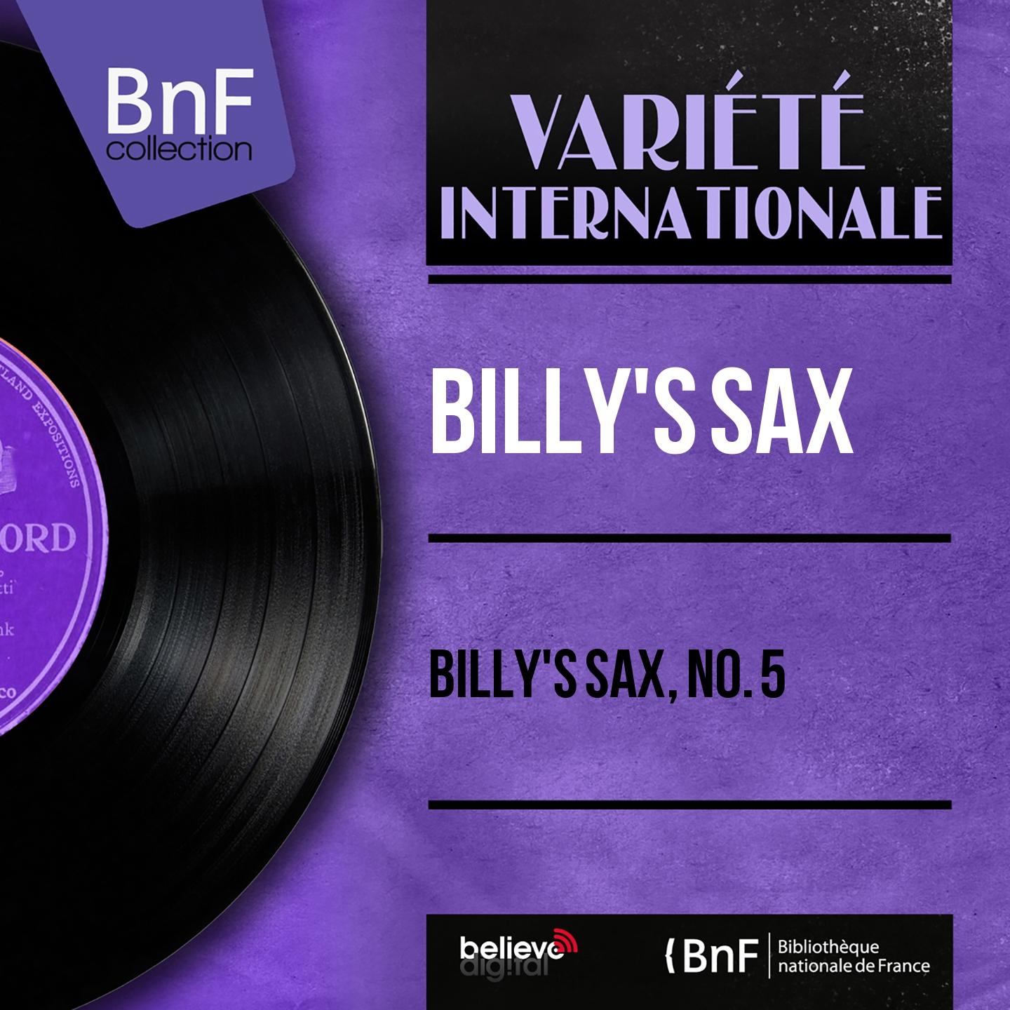 Постер альбома Billy's Sax, No. 5 (Mono Version)